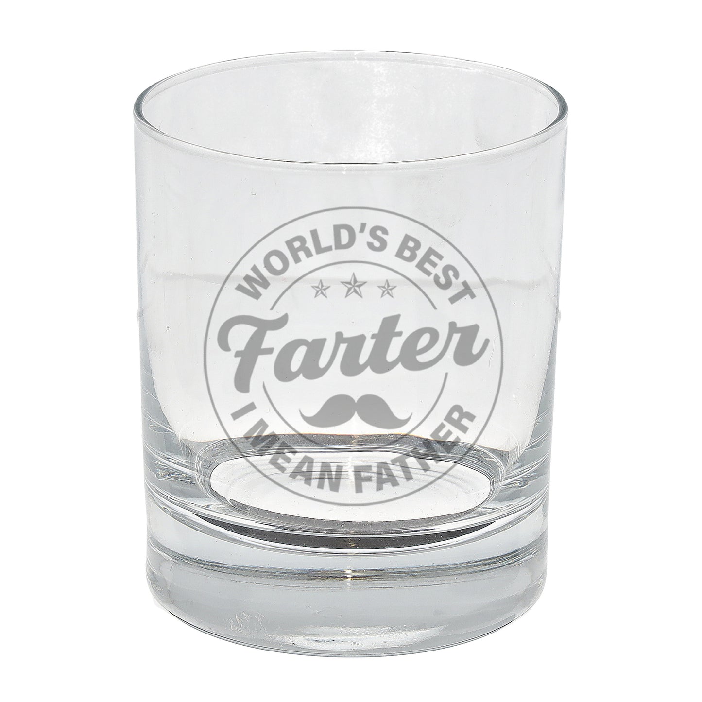 "Worlds Best Farter I Mean Father" Novelty Engraved Whisky Glass  - Always Looking Good -   