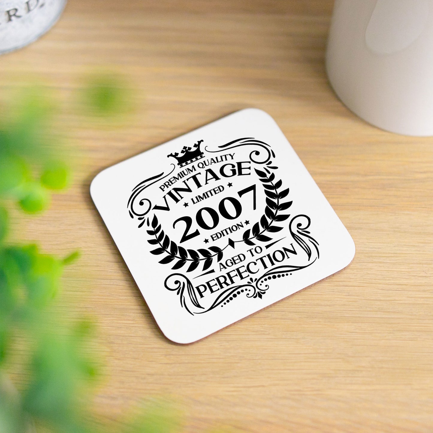 Personalised Vintage 2007 Mug and/or Coaster - Always Looking Good - Printed Coaster On Its Own