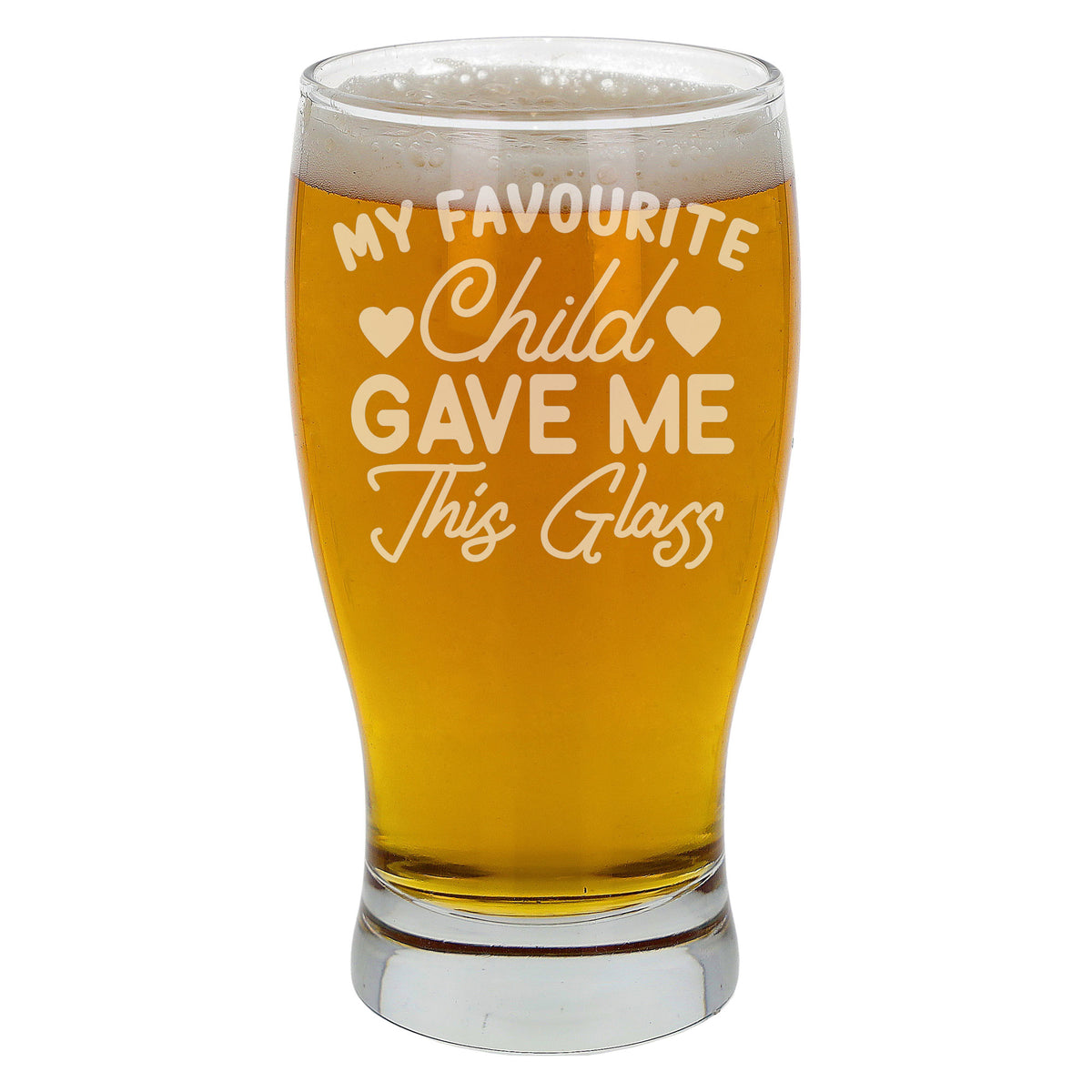 My Favourite Child Gave Me This Glass Engraved Beer Pint Glass - Always Looking Good -
