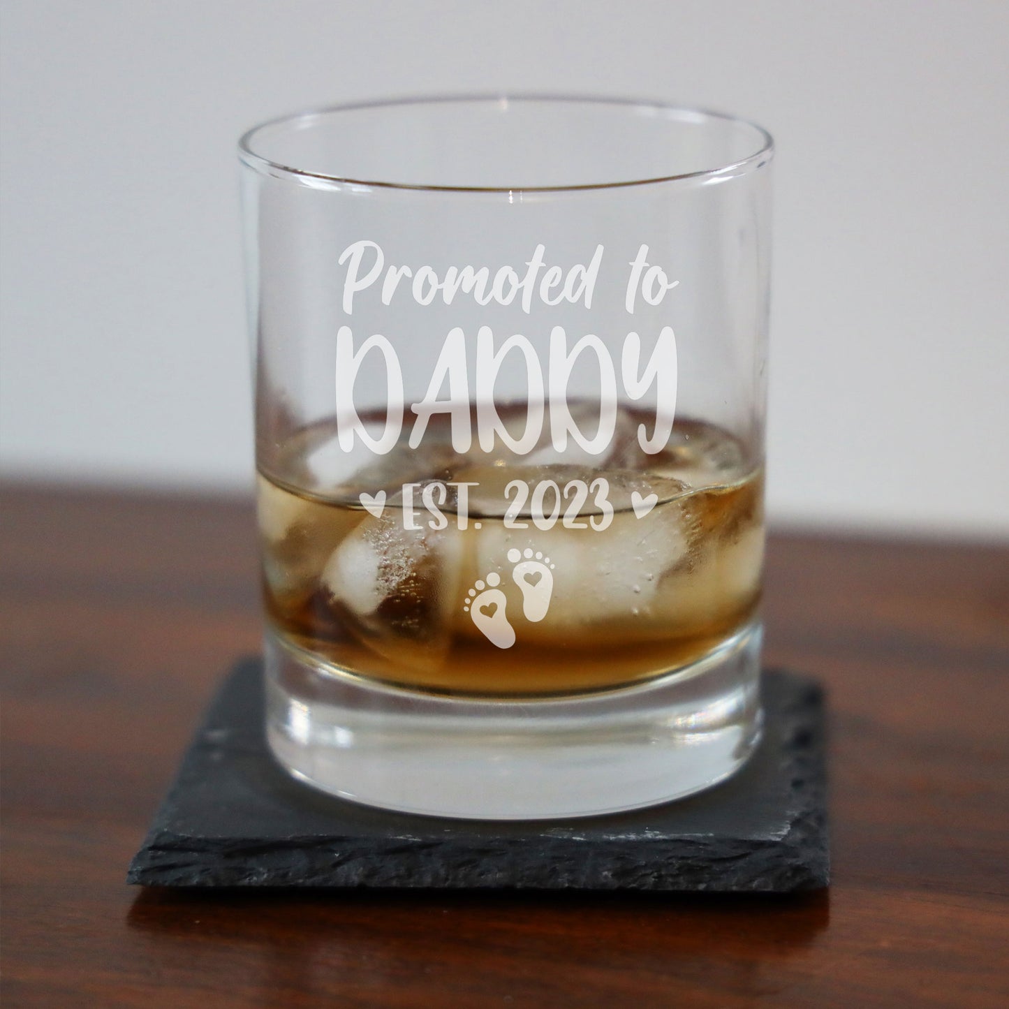 Promoted To Daddy Engraved Whisky Glass  - Always Looking Good -   