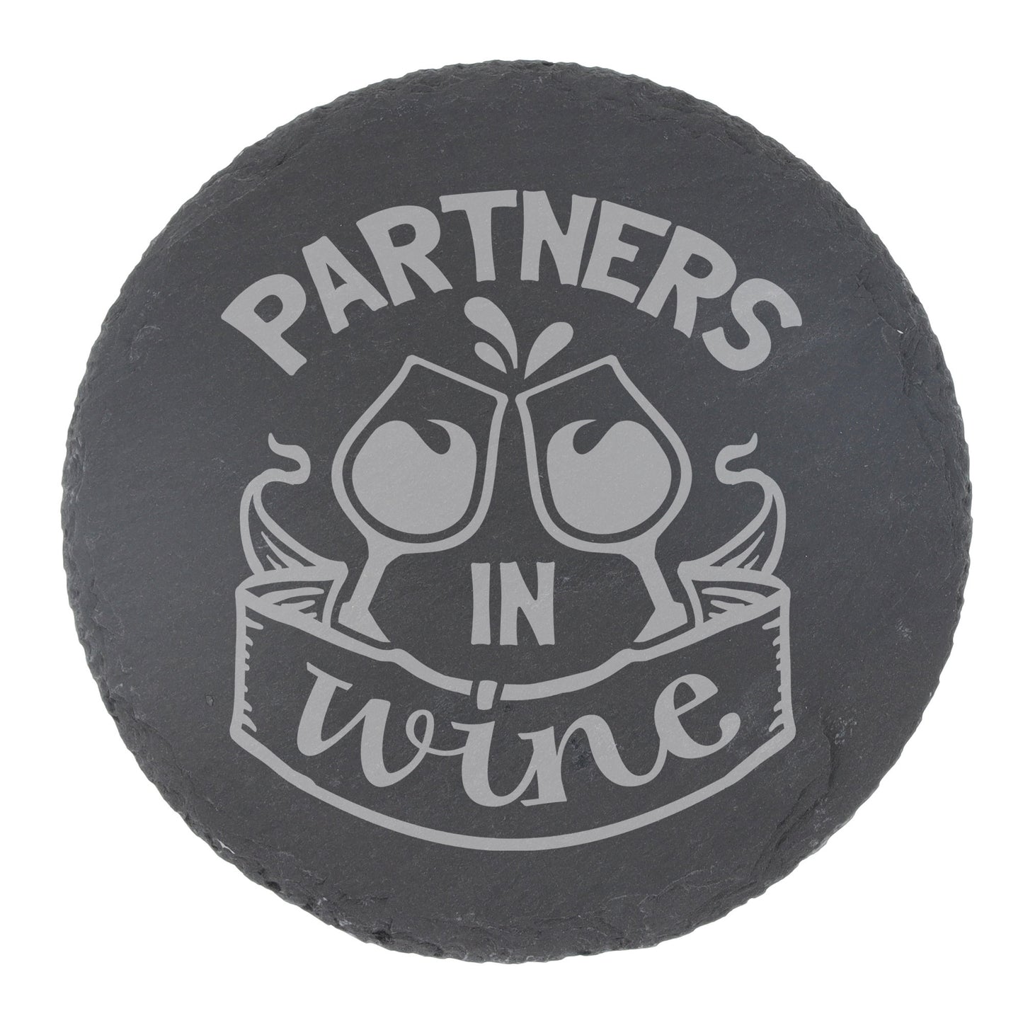 Partners In Wine Engraved Wine Glass and/or Coaster Set  - Always Looking Good -