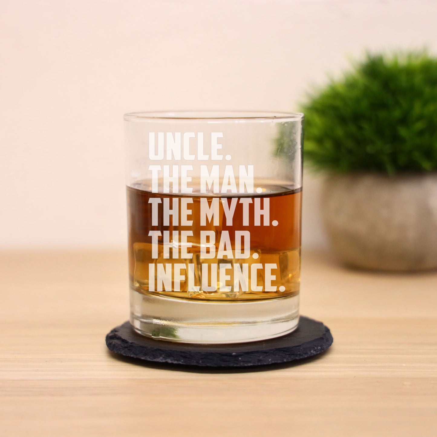 Uncle, The Man, The Myth, The Bad Influence Engraved Whisky Glass and/or Coaster Set - Always Looking Good -