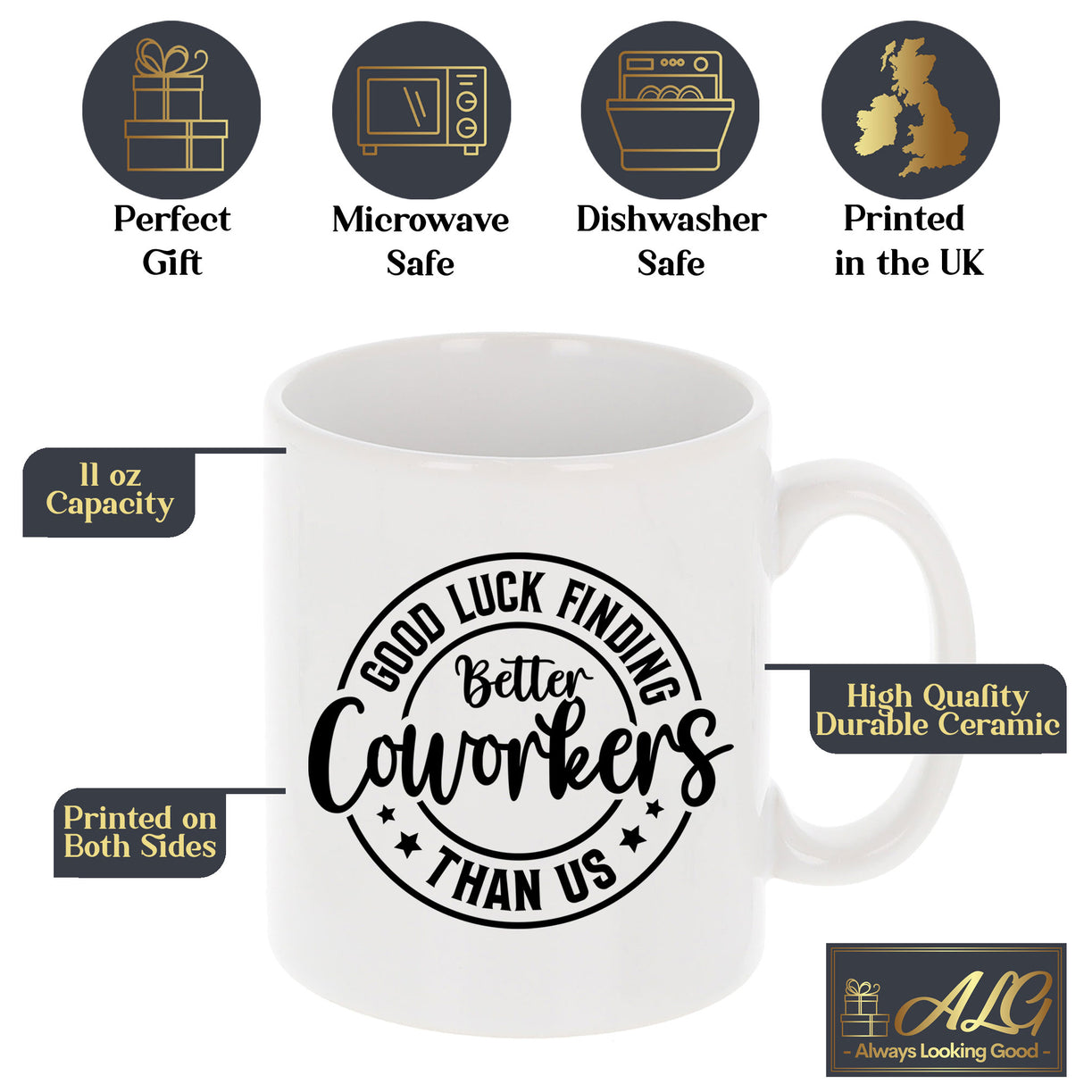Good Luck Finding Better Coworker Than Us Ceramic Mug – Colleague Leaving Gift