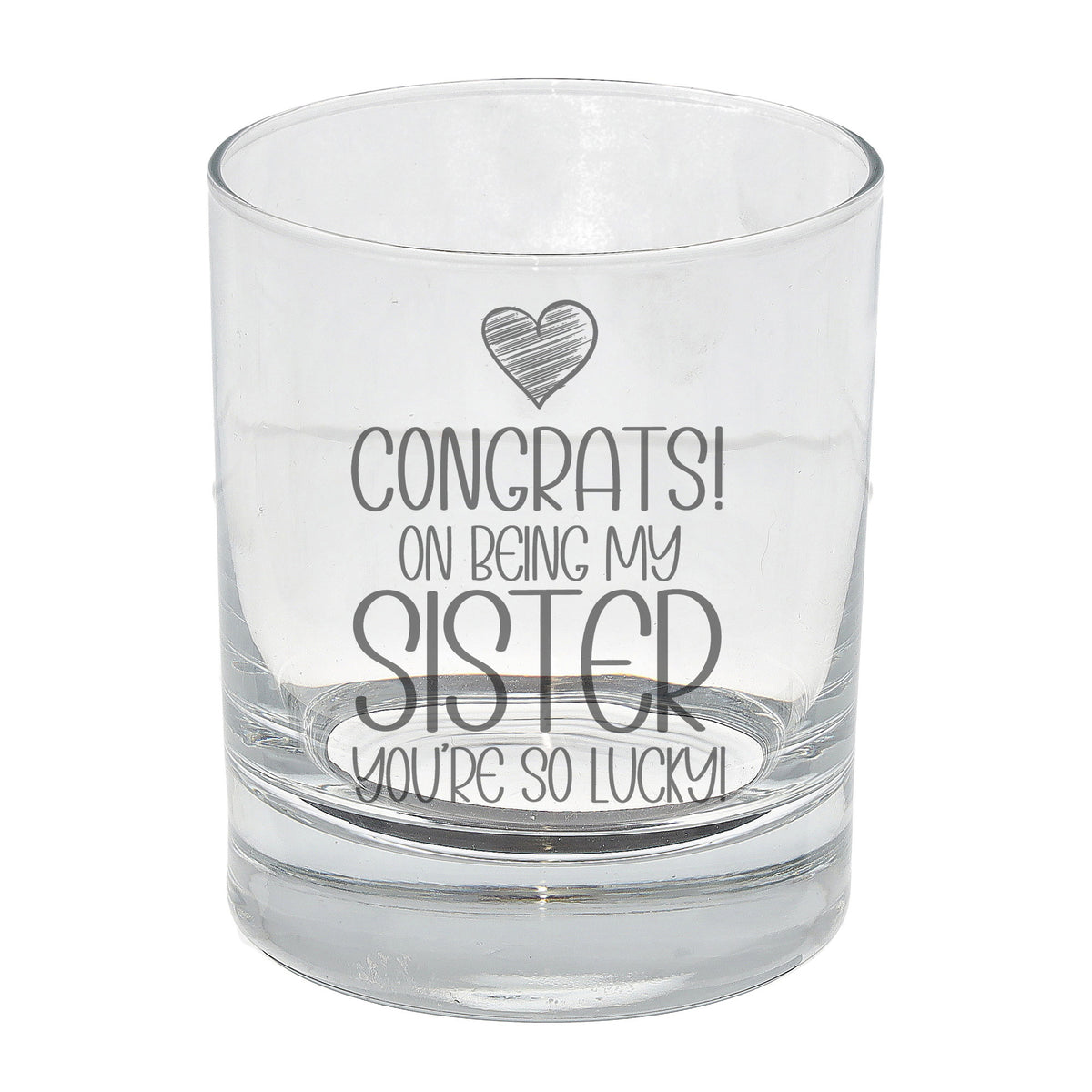 Congrats on Being my Sister Birthday Whisky Tumbler