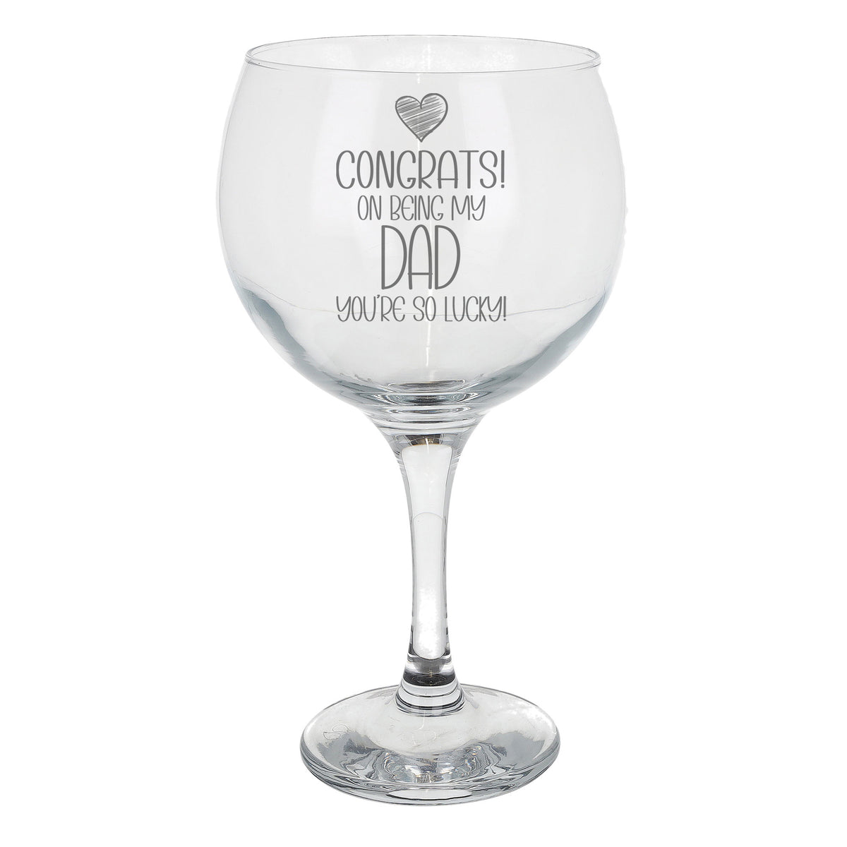 Congrats on Being my Dad Engraved Gin Glass Birthday Gift for Dad