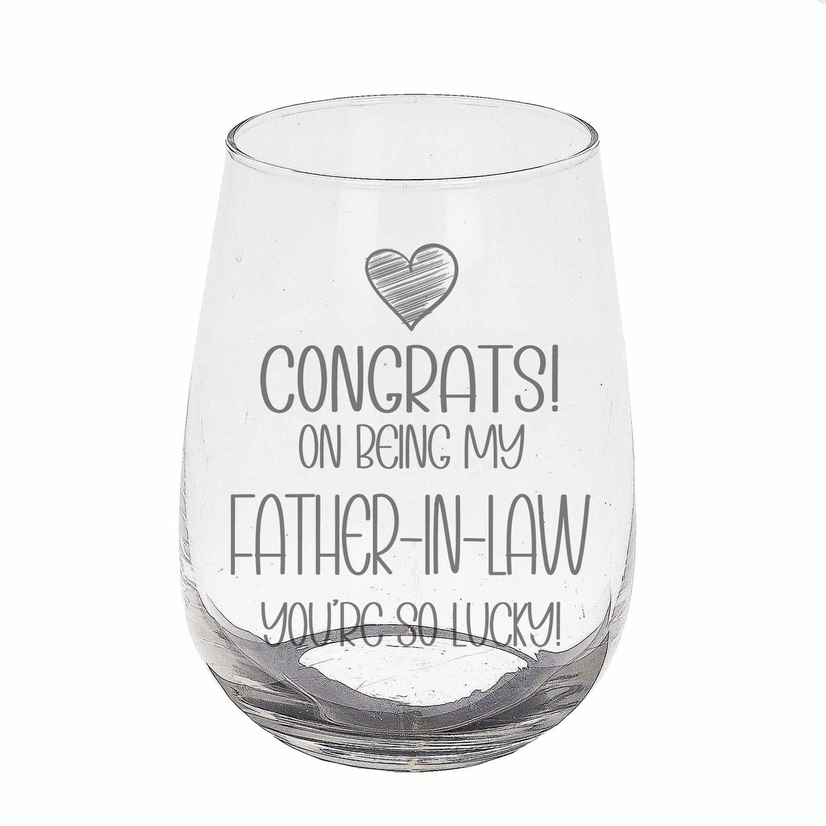 Congrats on Being my Father-in-Law Engraved Stemless Gin Glass Birthday Gift