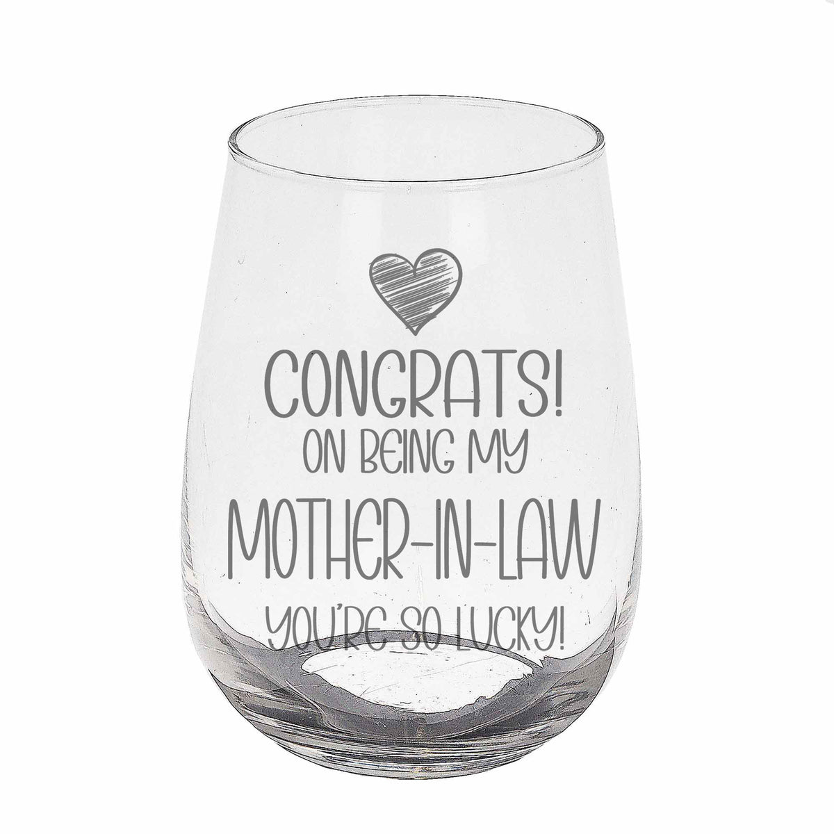 Congrats on Being my Mother-in-Law Engraved Stemless Gin Glass Birthday Gift