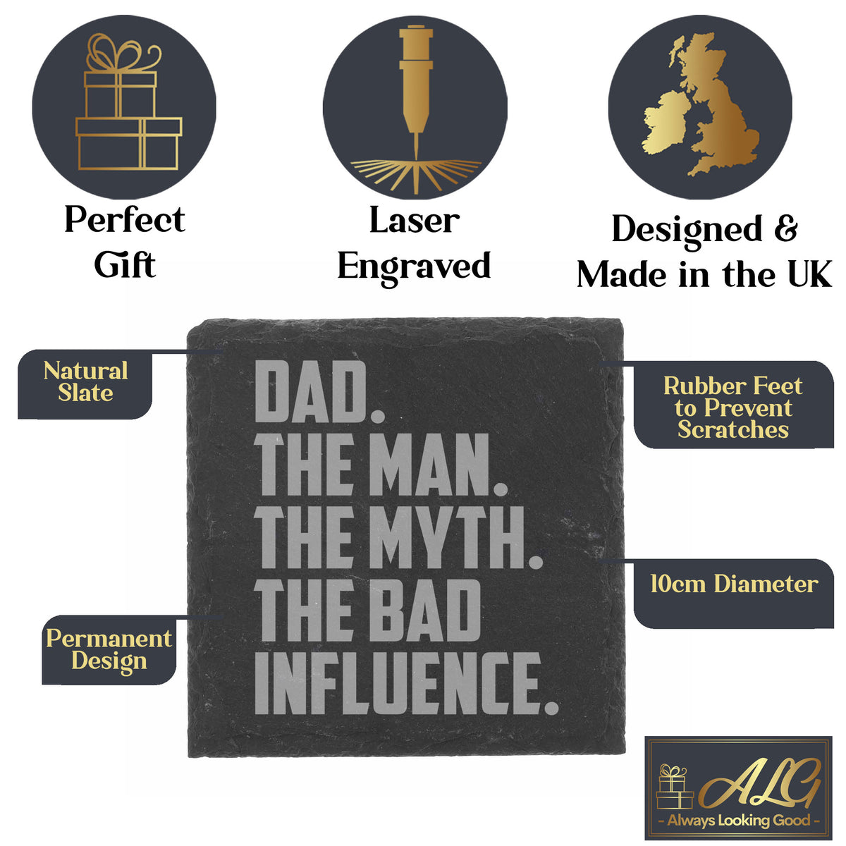Dad The Man The Myth The Bad Influence Engraved Slate Coaster Birthday Gift