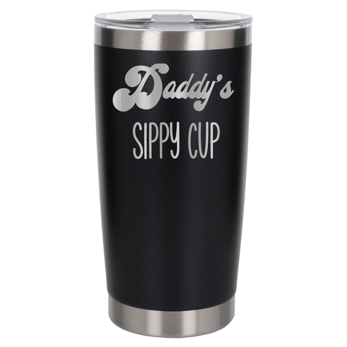 Daddy's Sippy Cup Engraved Travel Mug for Dad Birthday