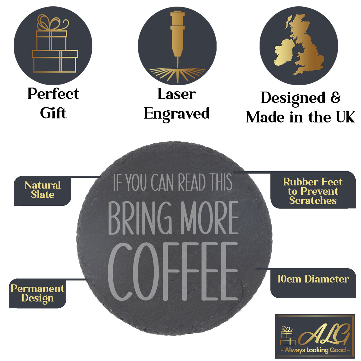 Engraved Slate Coaster Bring More Drink - Always Looking Good -