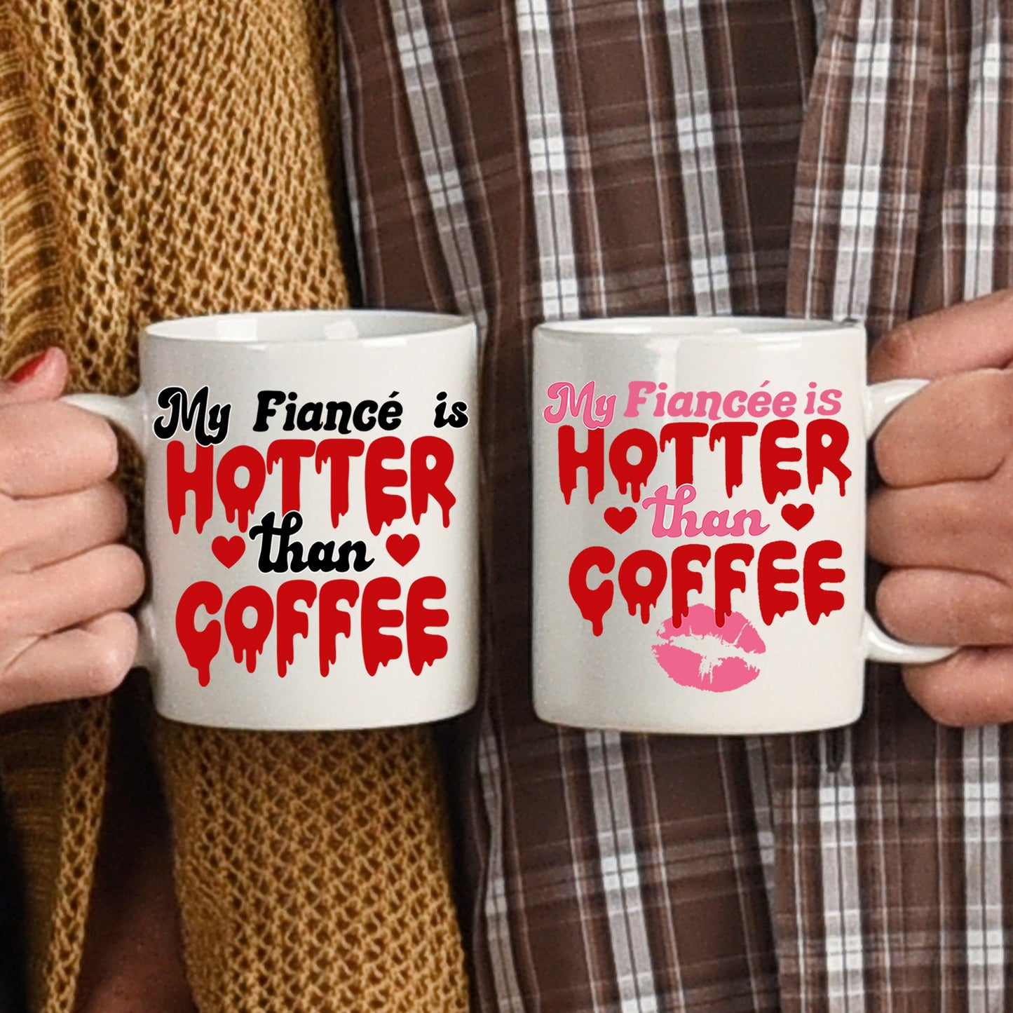 My Fiancé/Fiancée Is Hotter Than Coffee Mug and/or Coaster Gift - Always Looking Good -