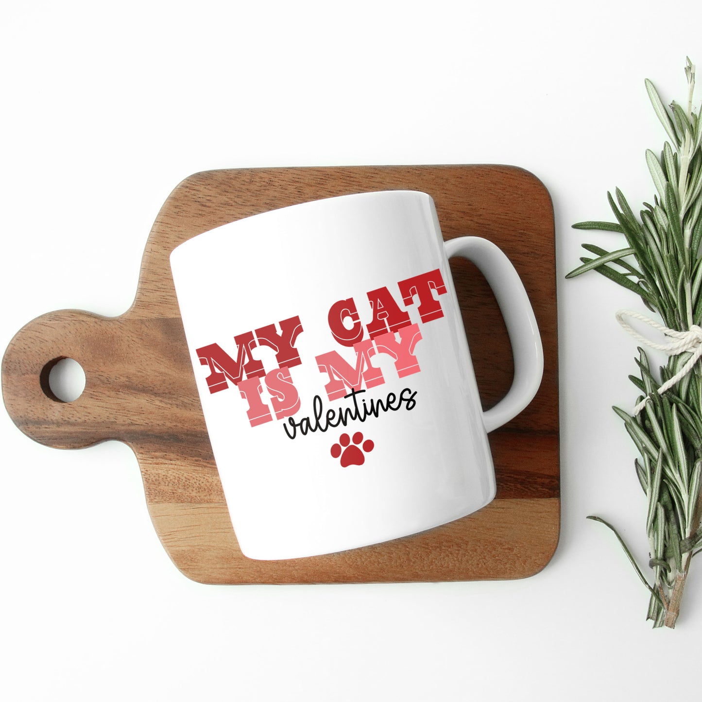 My Cat Is My Valentines Mug and/or Coaster Gift  - Always Looking Good -   