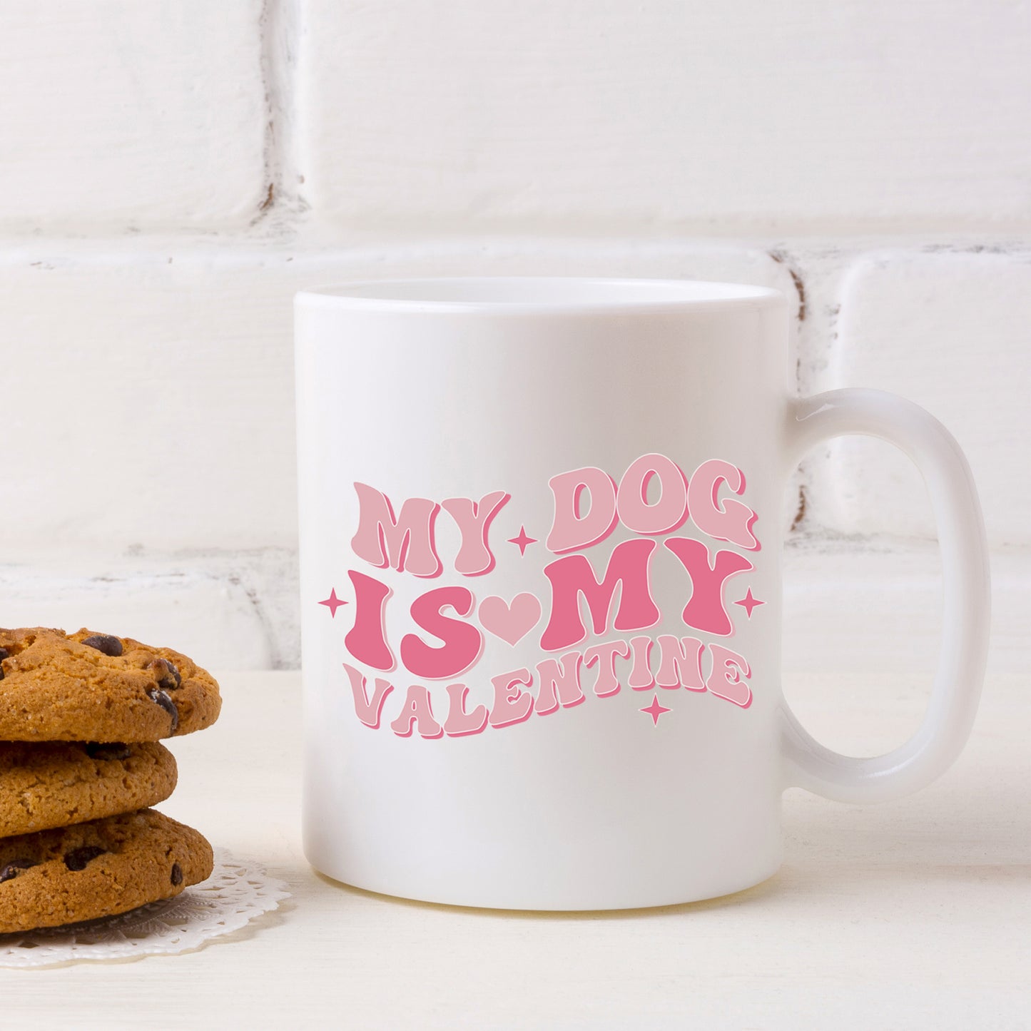 My Dog Is My Valentines Mug and/or Coaster Gift  - Always Looking Good -   