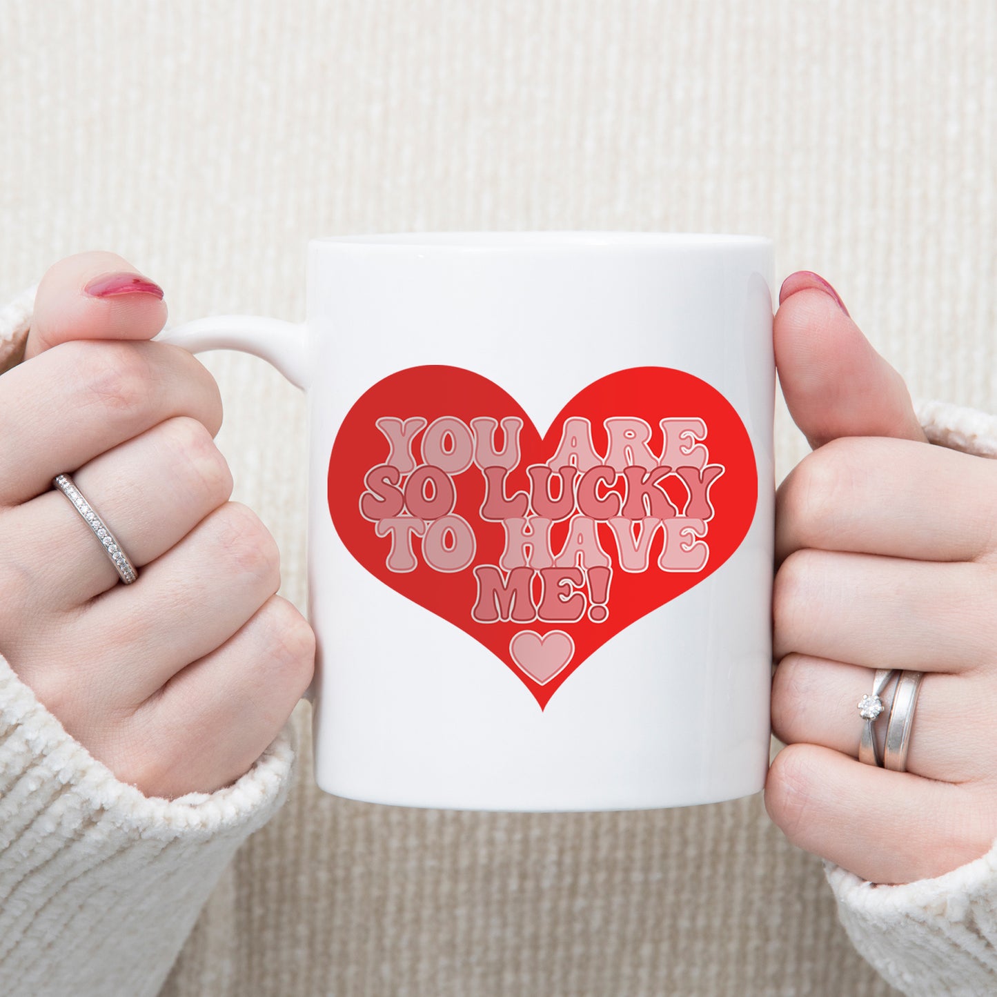 You Are So Lucky To Have Me Mug and/or Coaster Gift  - Always Looking Good -   