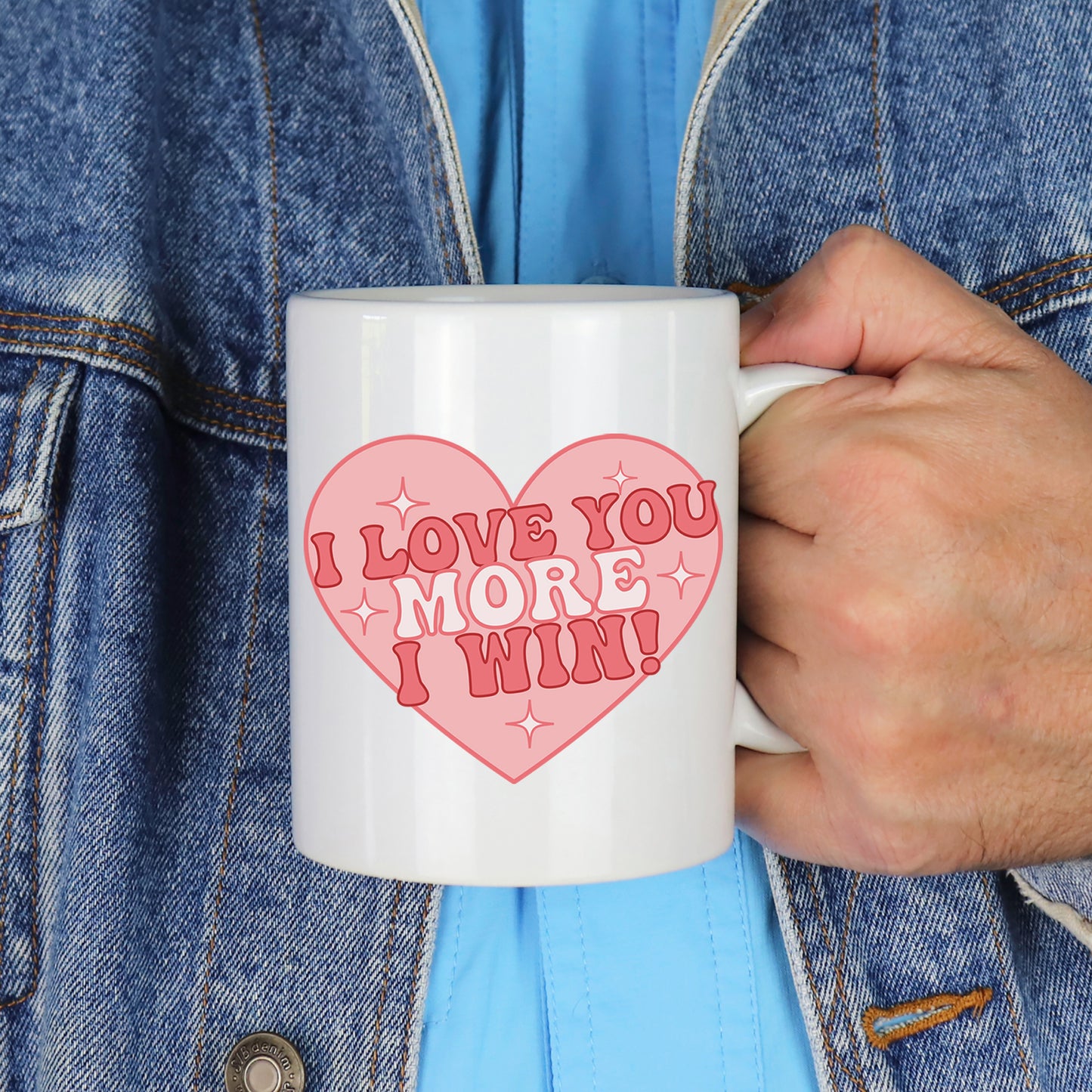 I Love You More I Win Mug and/or Coaster Gift  - Always Looking Good -   