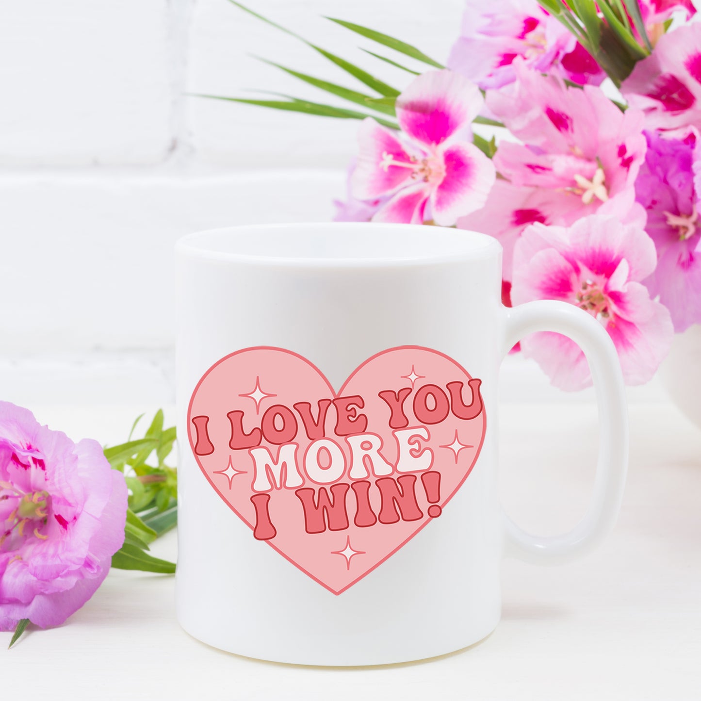 I Love You More I Win Mug and/or Coaster Gift  - Always Looking Good -   