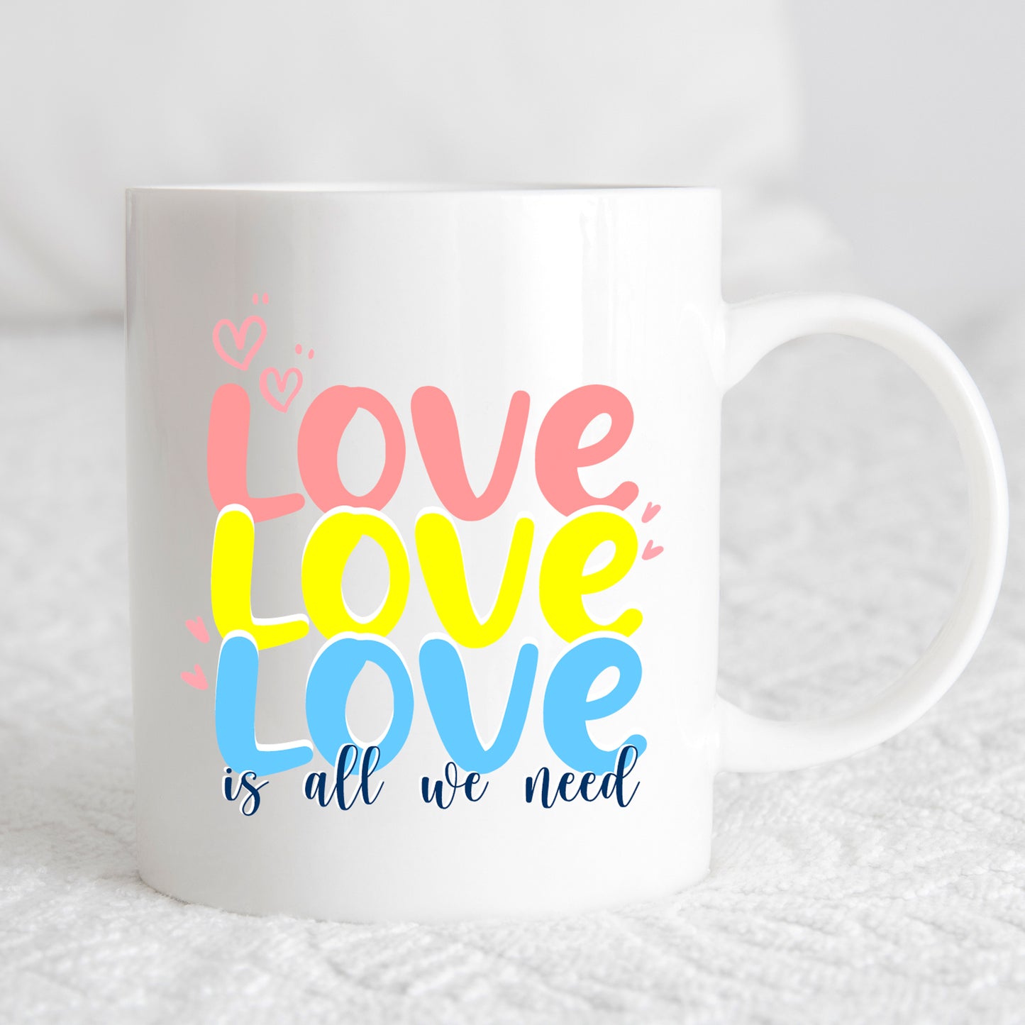 Love Is All We Need Mug and/or Coaster Gift  - Always Looking Good -   