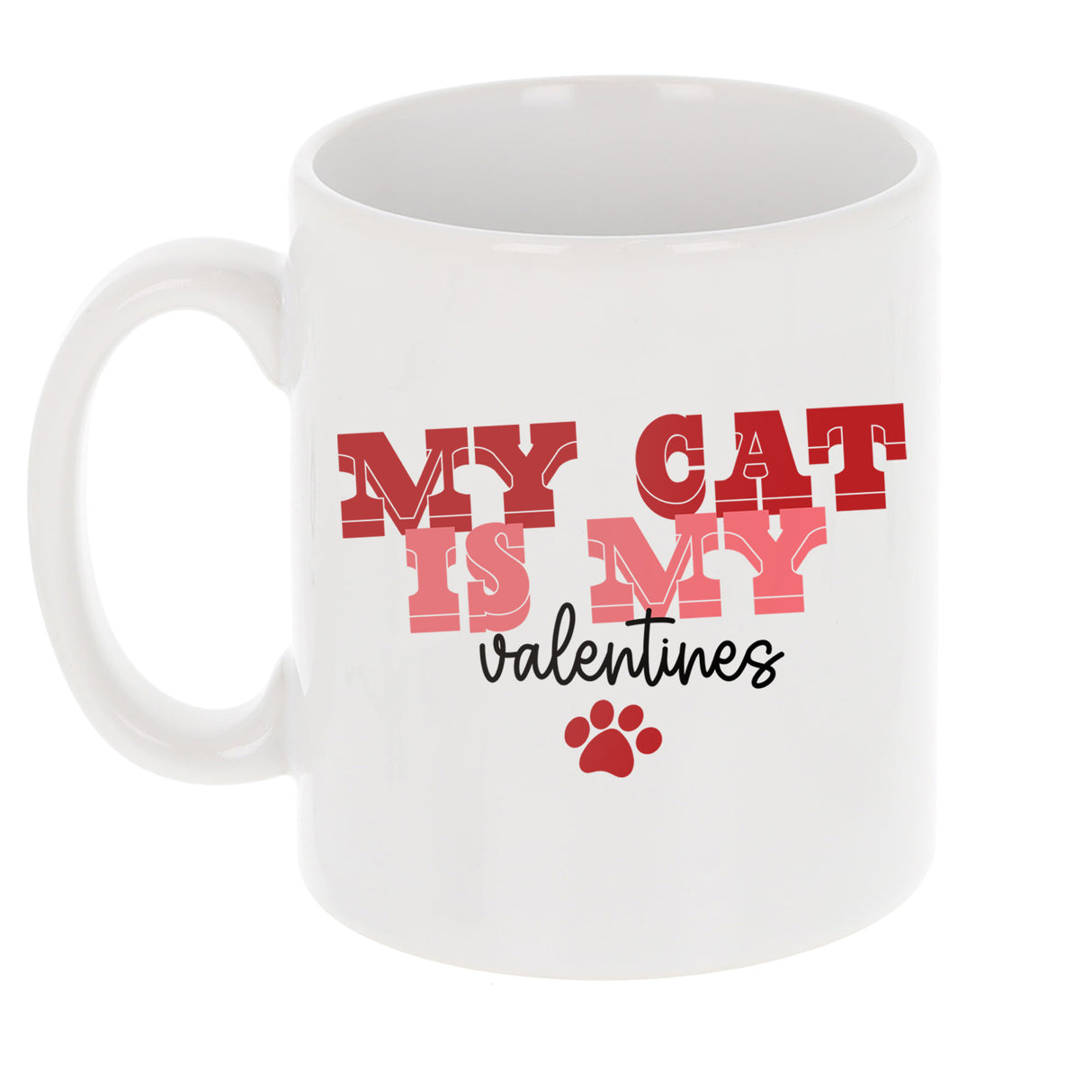 My Cat Is My Valentines Mug and/or Coaster Gift - Always Looking Good -