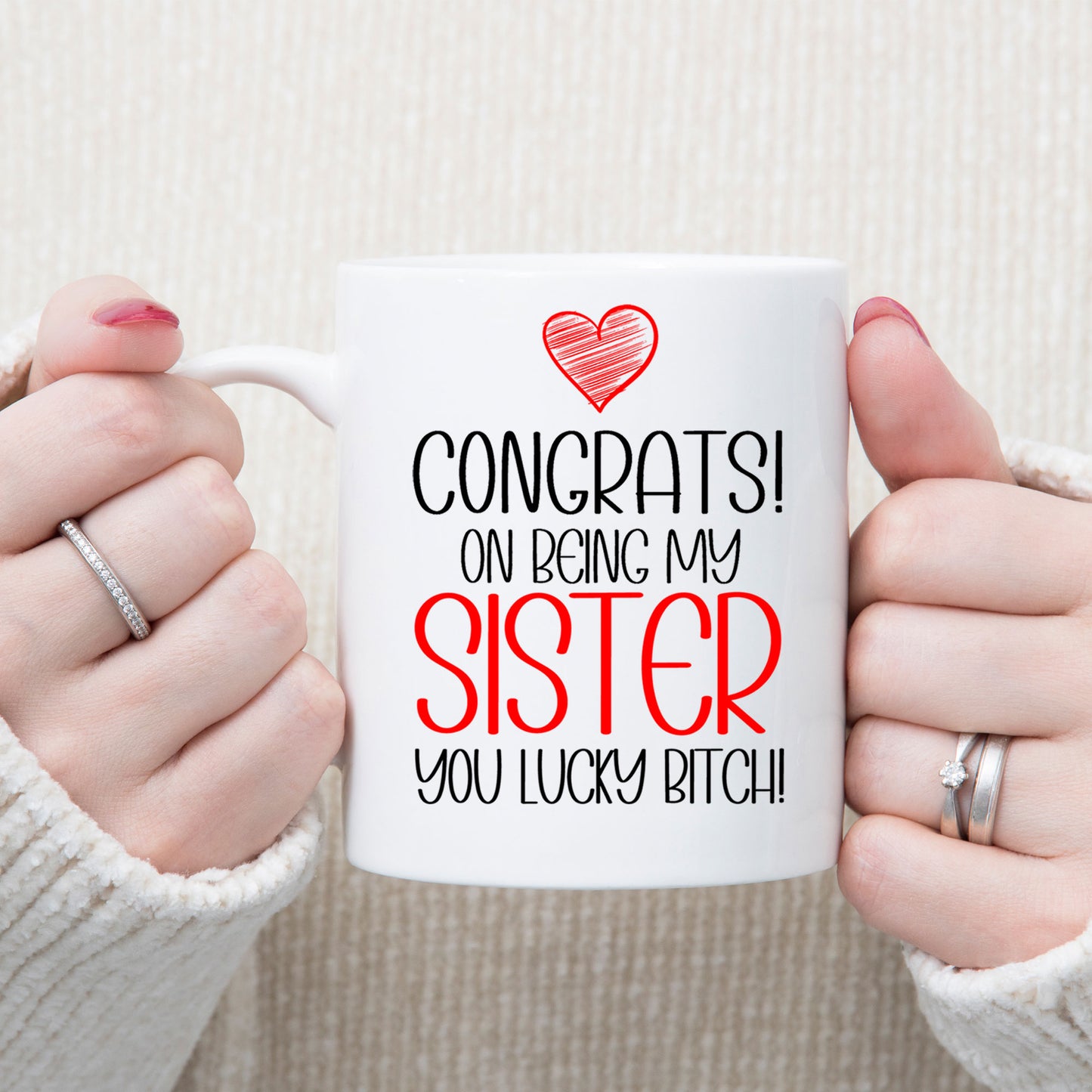 Congrats On Being My Sister Mug and/or Coaster Gift - Always Looking Good -