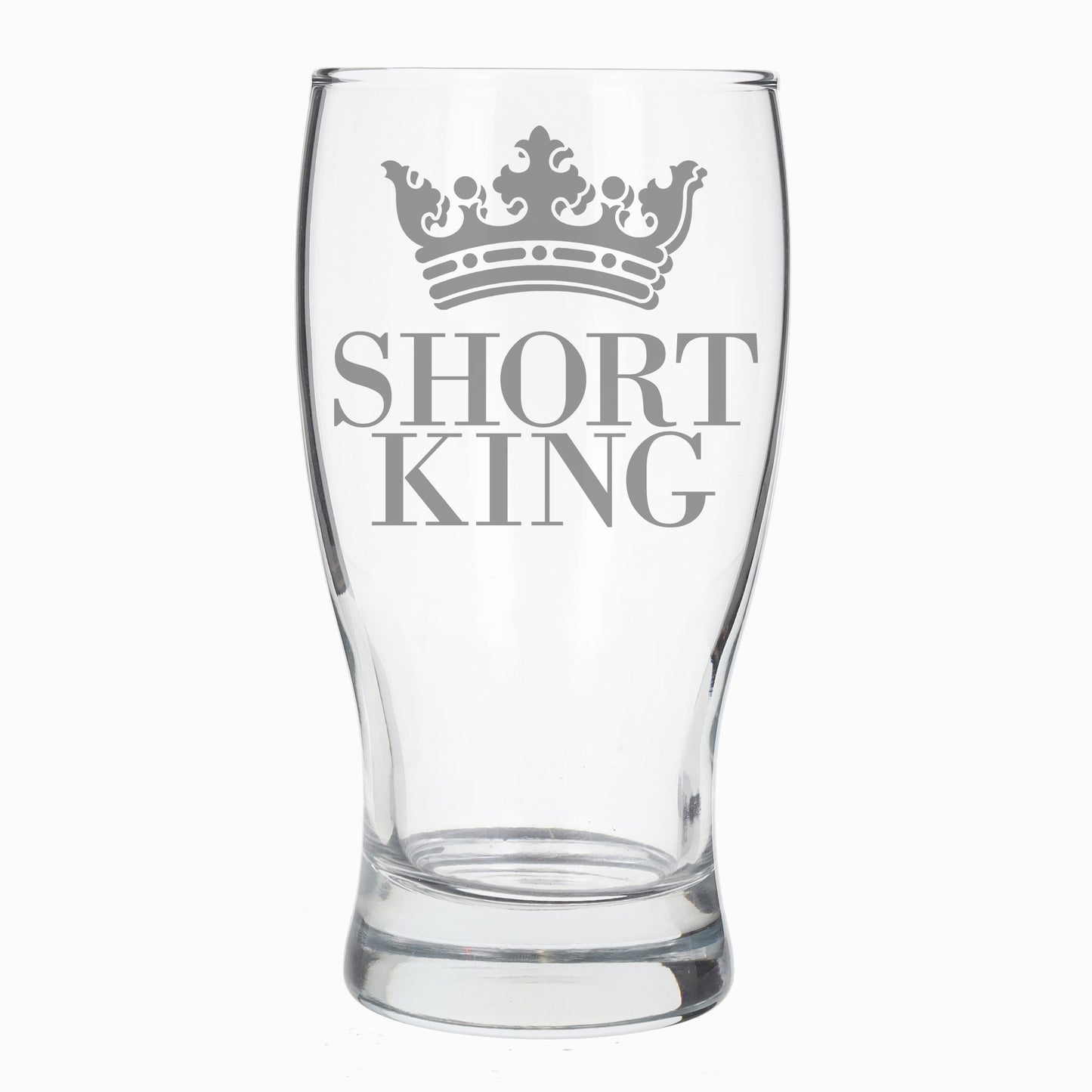 Short King Engraved Pint Glass  - Always Looking Good -