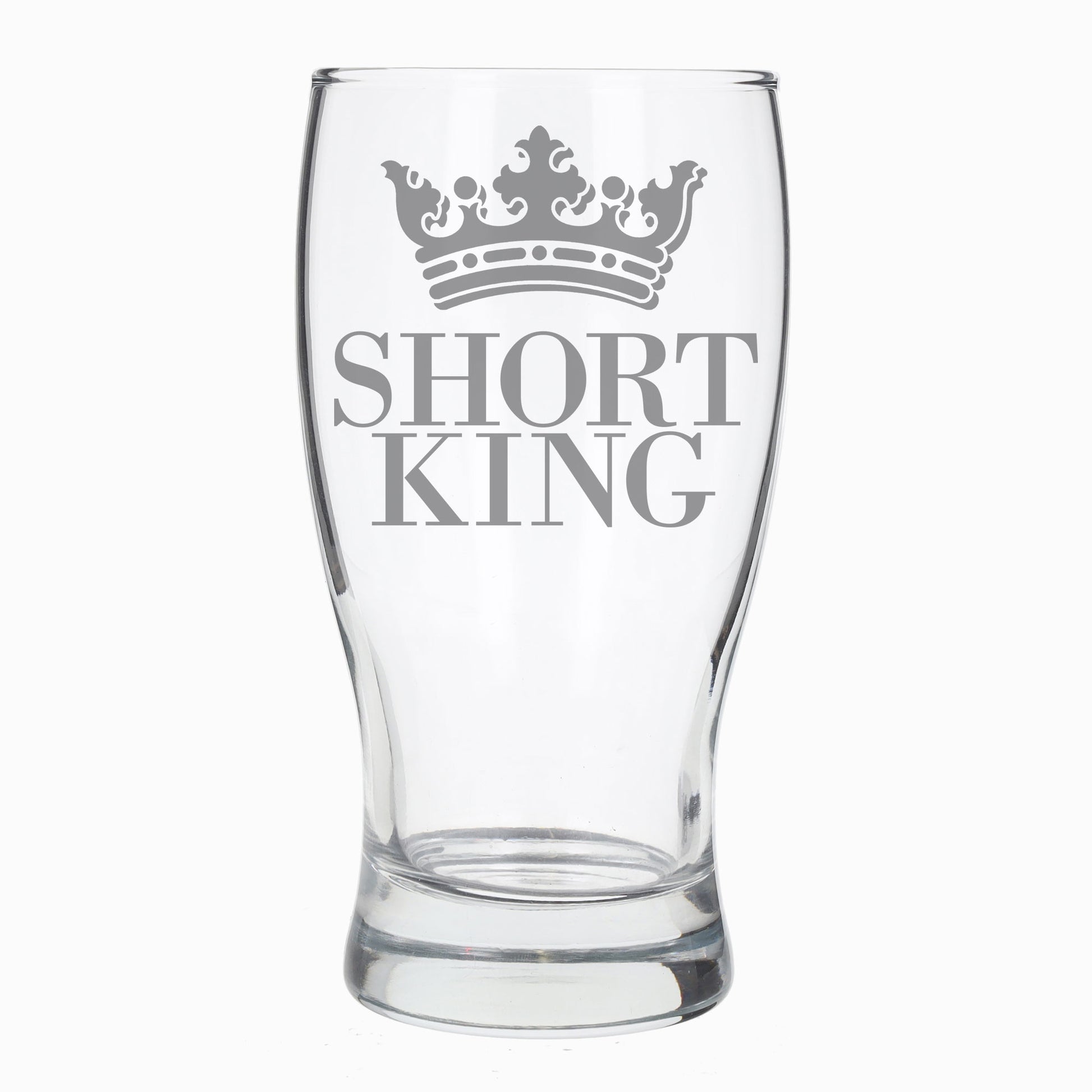 Short King Engraved Pint Glass  - Always Looking Good -