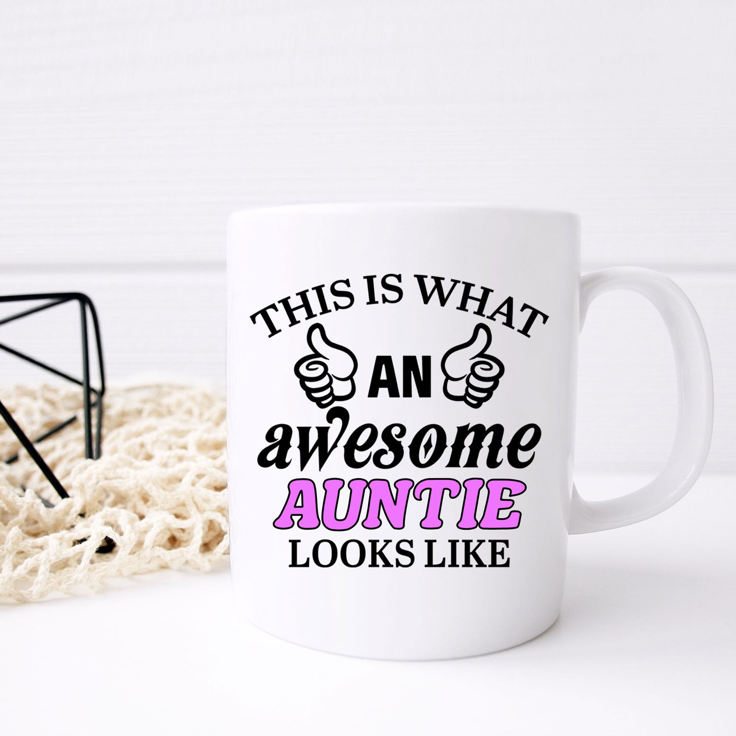 This Is What An Awesome Auntie Looks Like Mug - Always Looking Good -