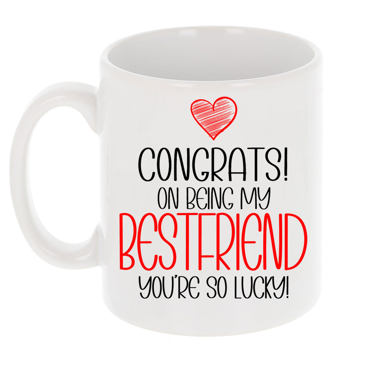 Congrats On Being My Best Friend Mug and/or Coaster Gift - Always Looking Good -