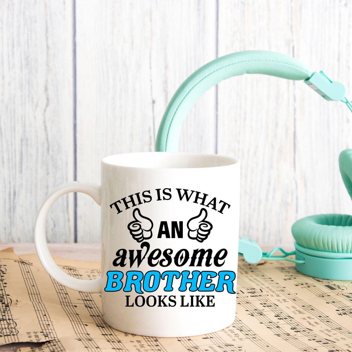 This Is What An Awesome Brother Looks Like Mug - Always Looking Good -