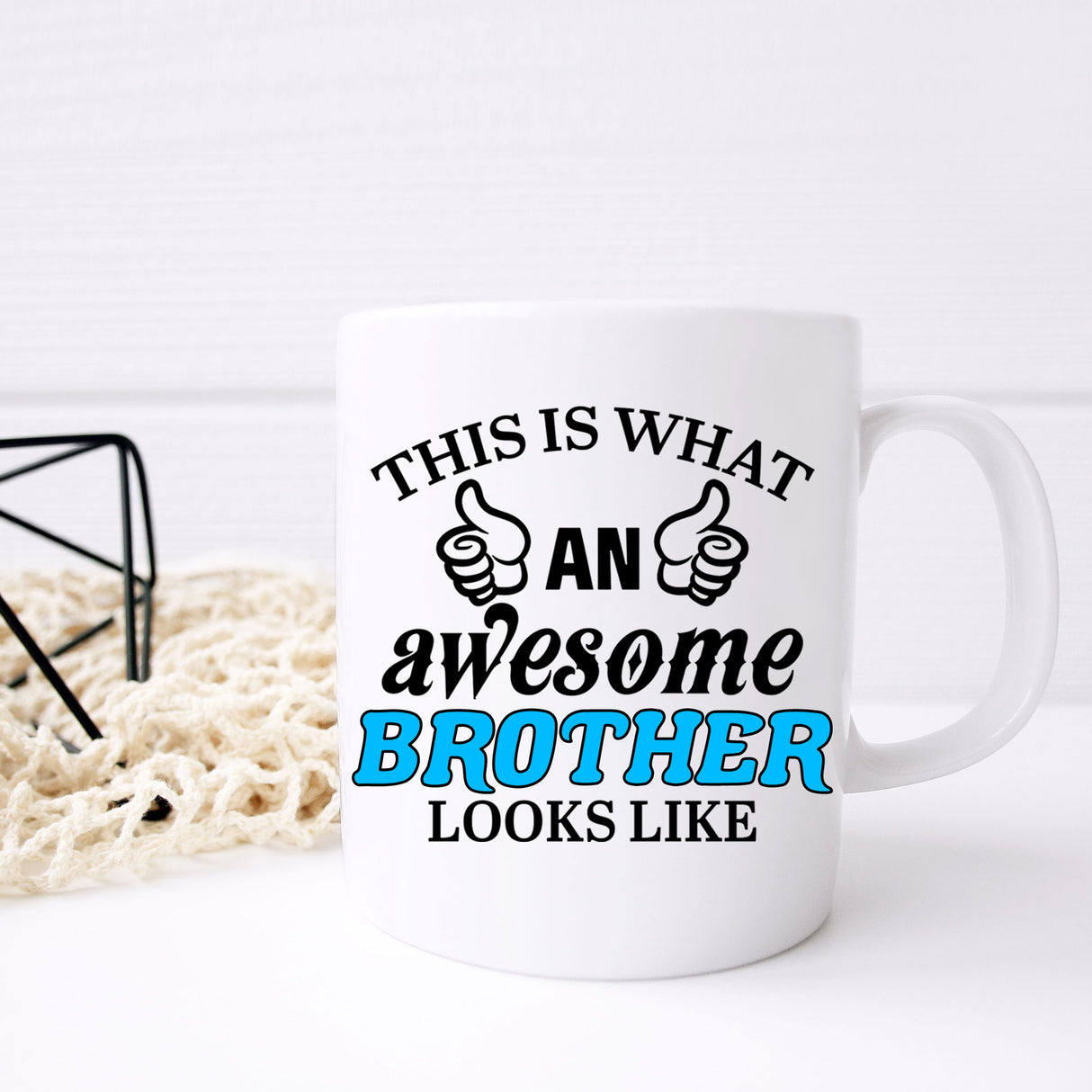 This Is What An Awesome Brother Looks Like Mug - Always Looking Good -