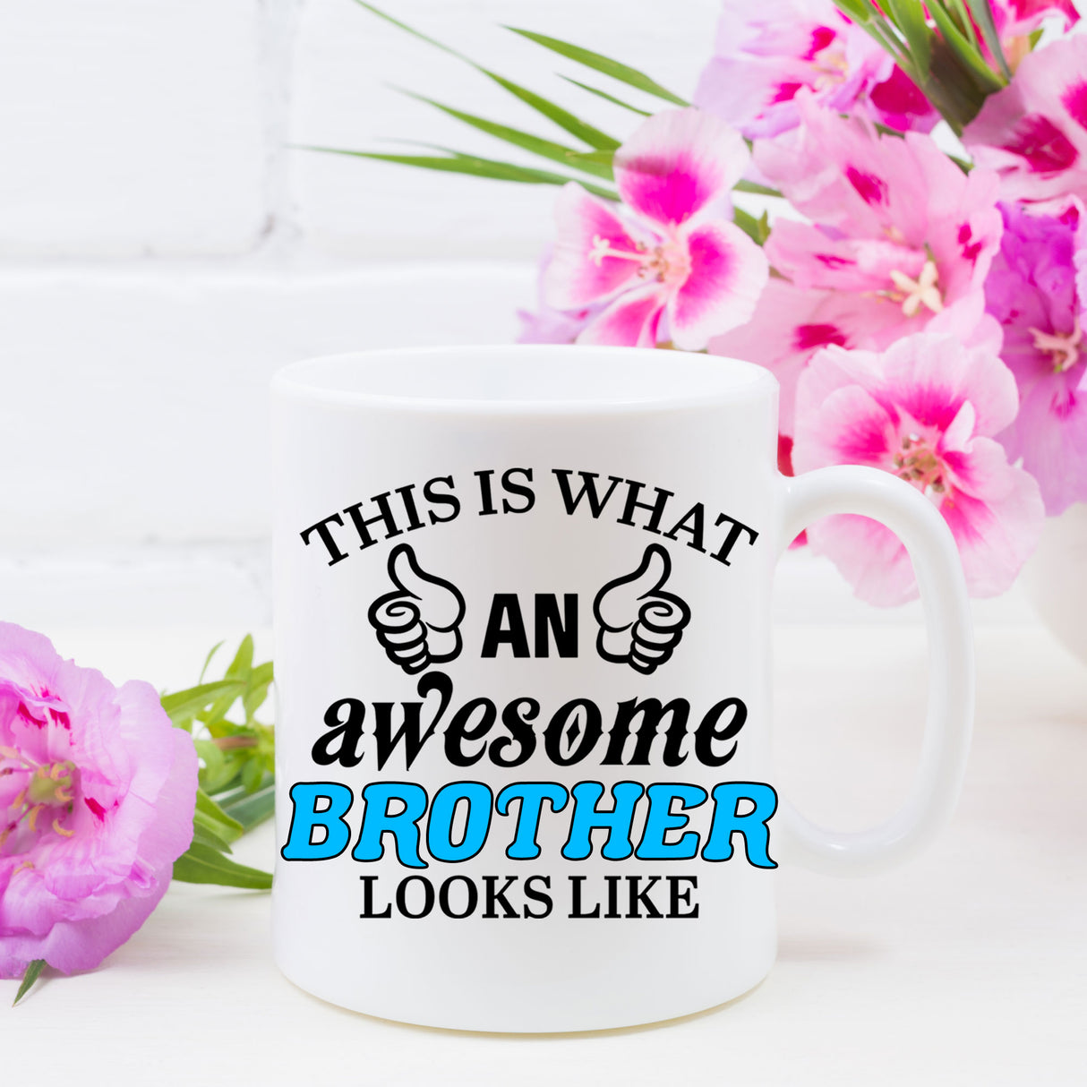 This Is What An Awesome Brother Looks Like Mug - Always Looking Good -
