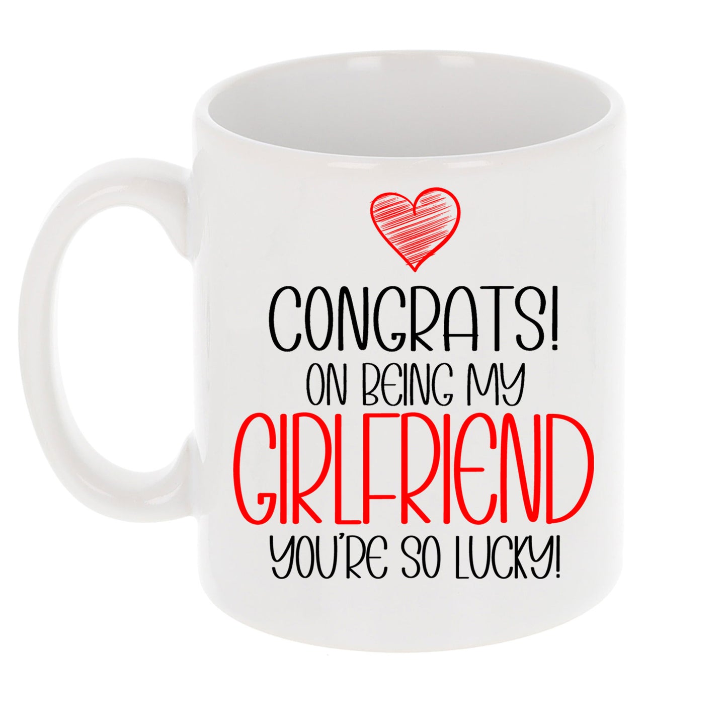 Congrats On Being My Girlfriend Mug and/or Coaster Gift - Always Looking Good -