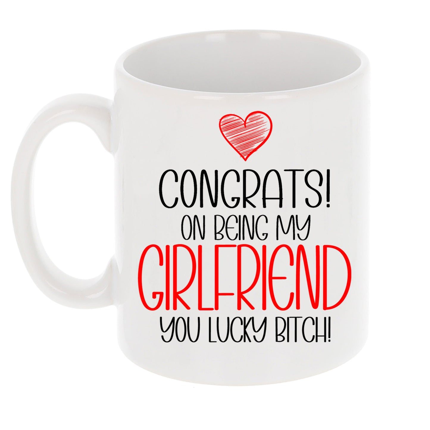 Congrats On Being My Girlfriend Mug and/or Coaster Gift - Always Looking Good -