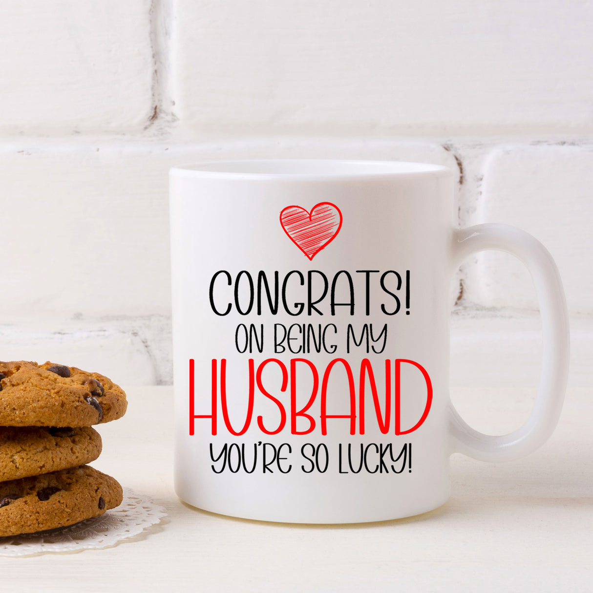 Congrats On Being My Husband Mug and/or Coaster Gift - Always Looking Good -