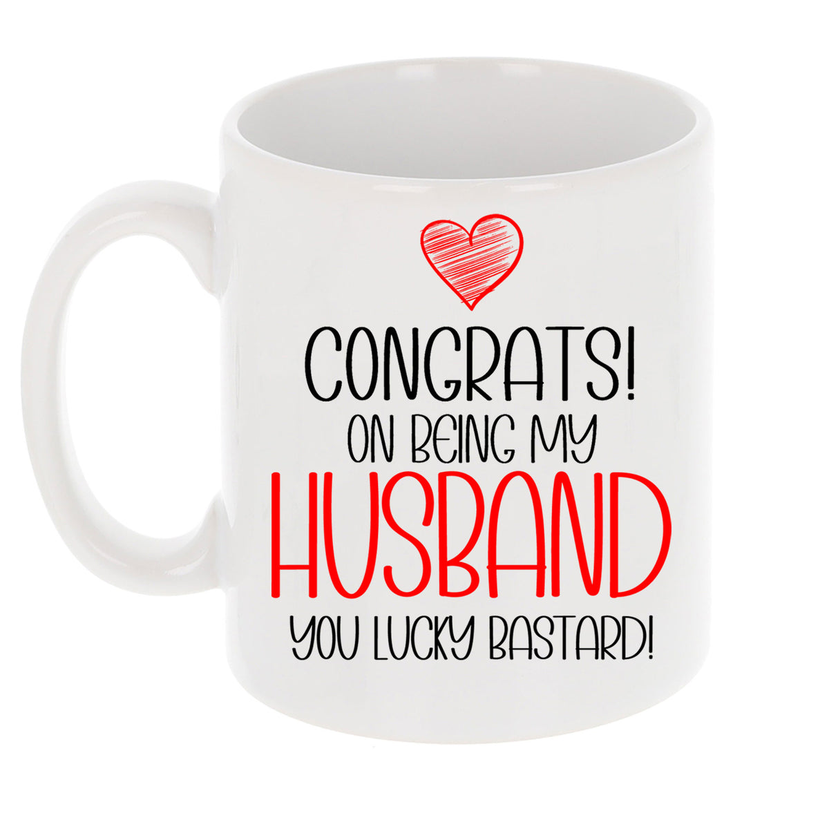 Congrats On Being My Husband Mug and/or Coaster Gift - Always Looking Good -