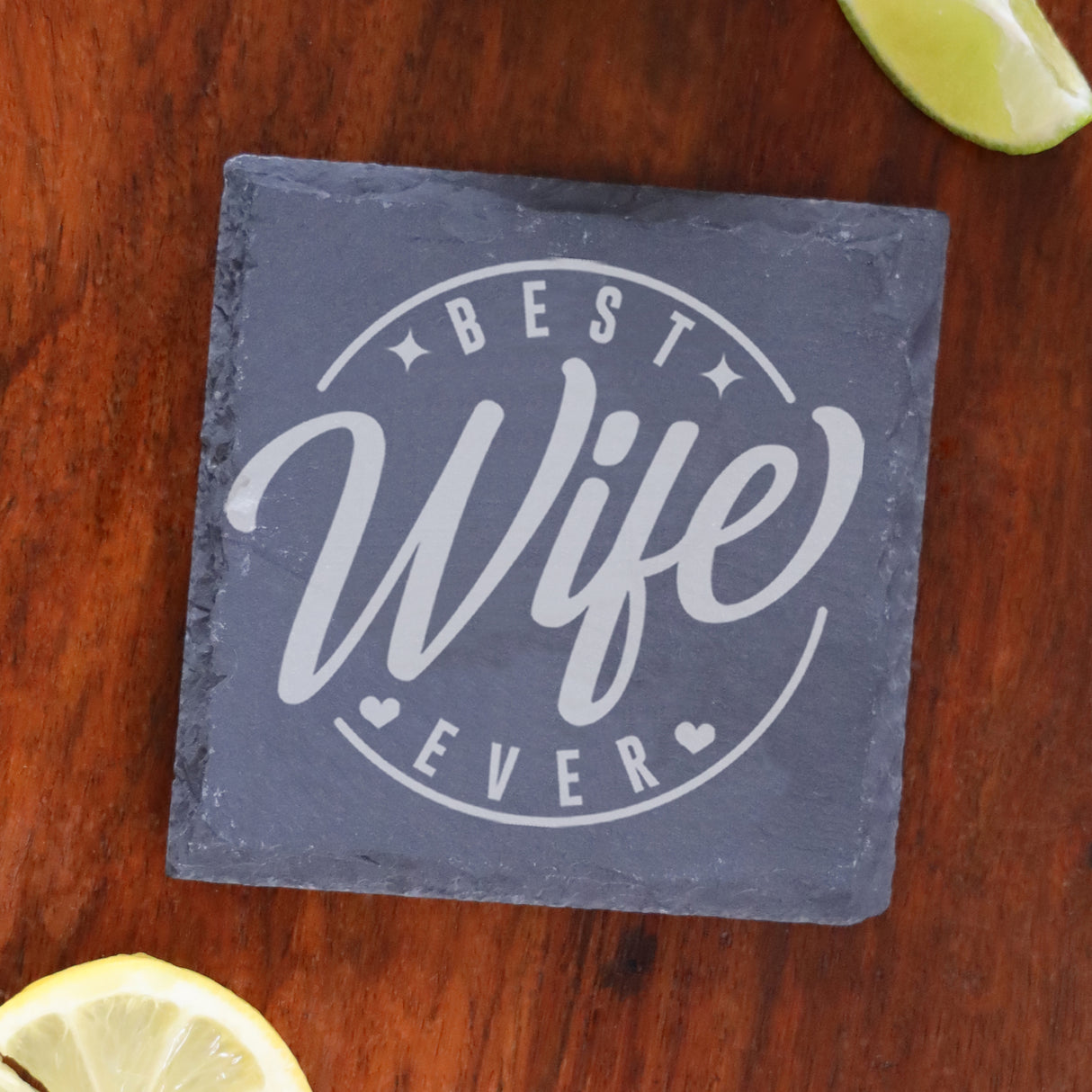 Best Wife Ever Engraved Whisky Glass and/or Coaster - Always Looking Good - Square Coaster Only