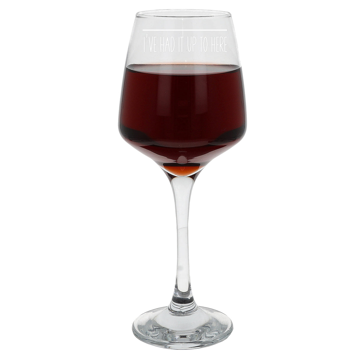 Engraved Funny Wine Glass Bad Day Measurement - Always Looking Good -