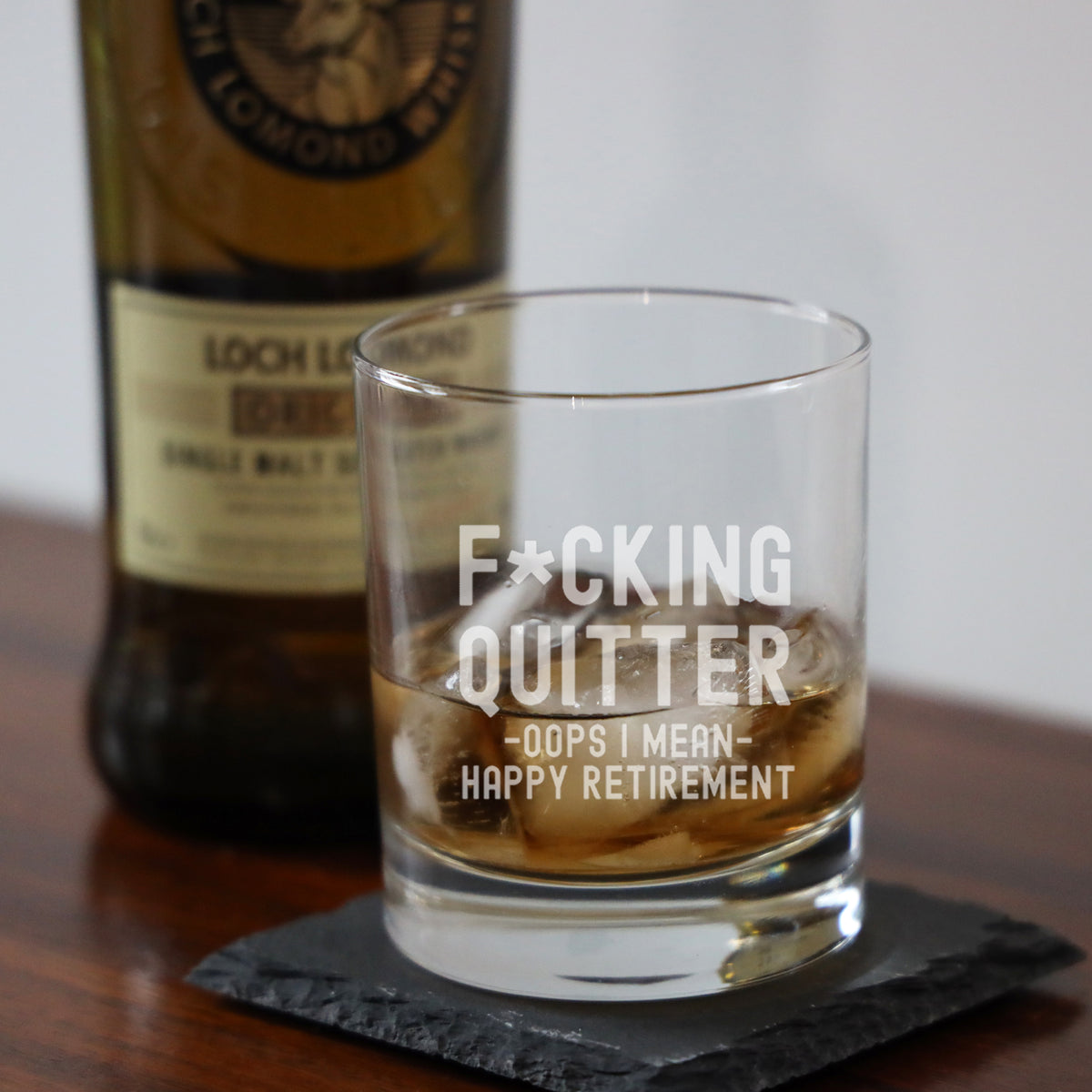 Engraved Funny "F*cking Quitter, Oops I mean Happy Retirement" Whisky Glass and/or Coaster Novelty Gift - Always Looking Good -