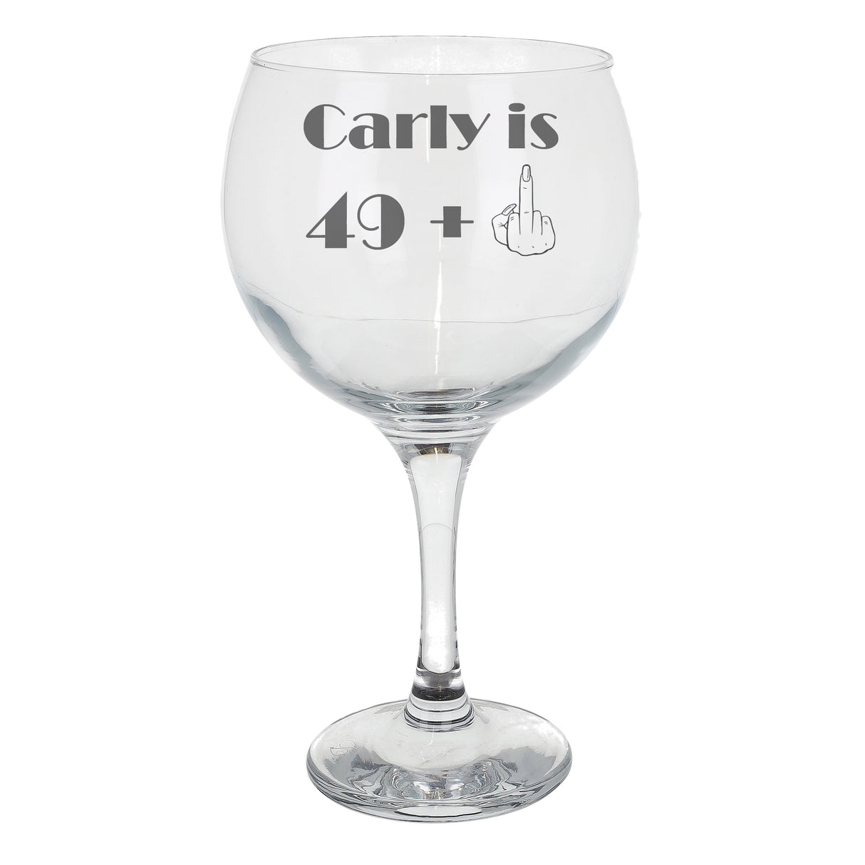 Personalised Engraved Middle Finger Funny Birthday Gin Glass Gift - Always Looking Good - Gin Glass On Its Own