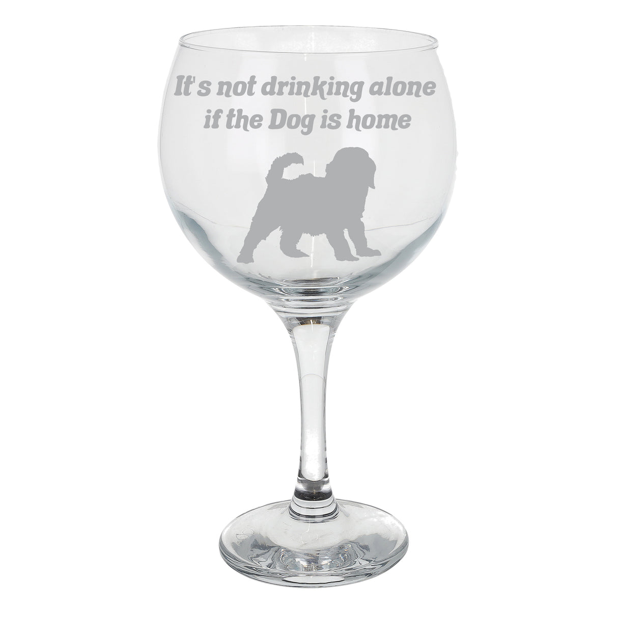 Personalised Dog Breed Engraved Gin Glass Gift - Always Looking Good -