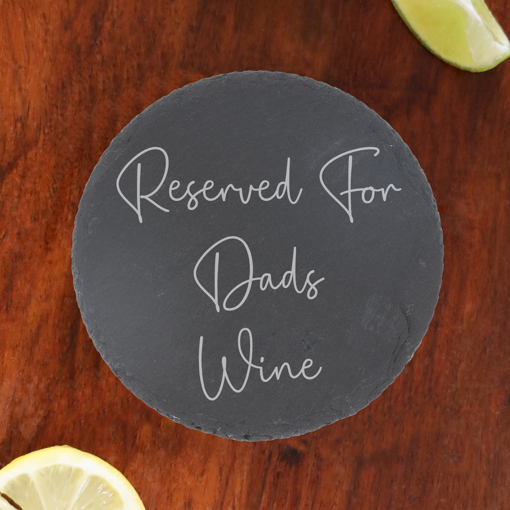 Engraved Wine Glass for Dad Engraved Glass and/or Coaster Gift Set  - Always Looking Good - Round Coaster Only  