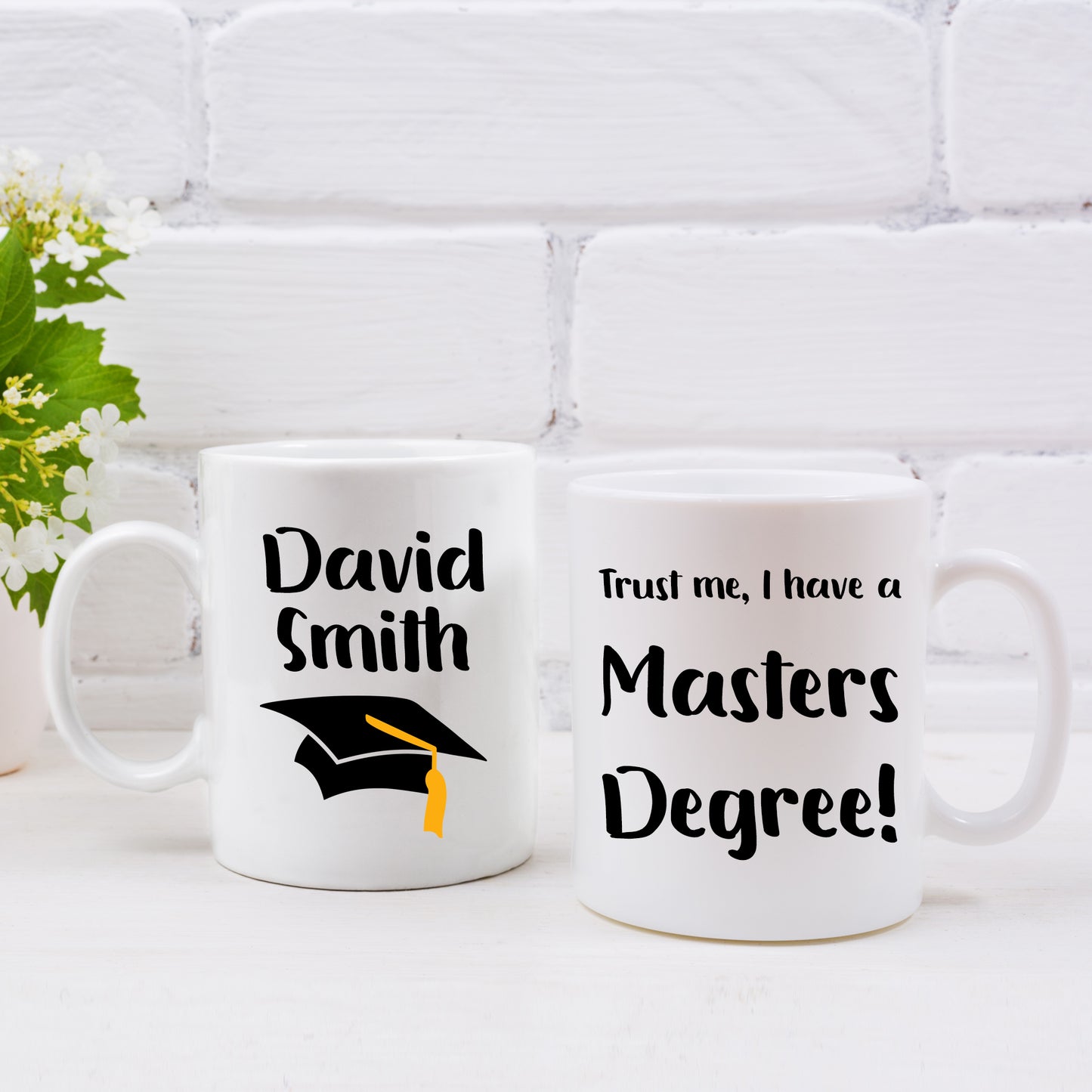 Personalised 'Trust me, I have a masters degree' Mug and Coaster Graduation Present - Always Looking Good -