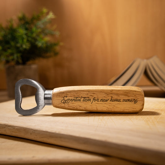 Personalised Engraved Wooden Bottle Opener New Home Gift - Always Looking Good -