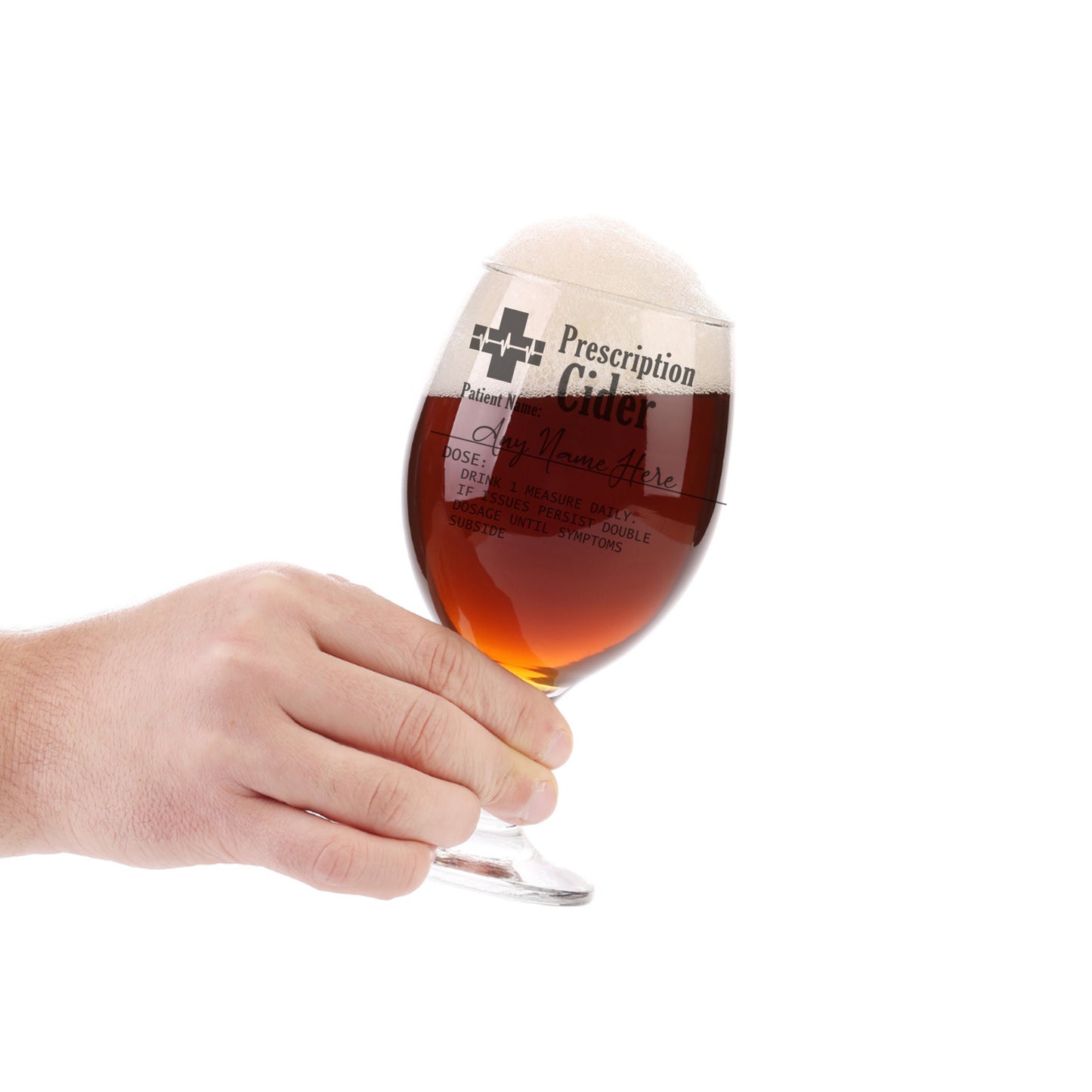 Personalised Engraved Prescription Cider Glass with any Name - Always Looking Good -