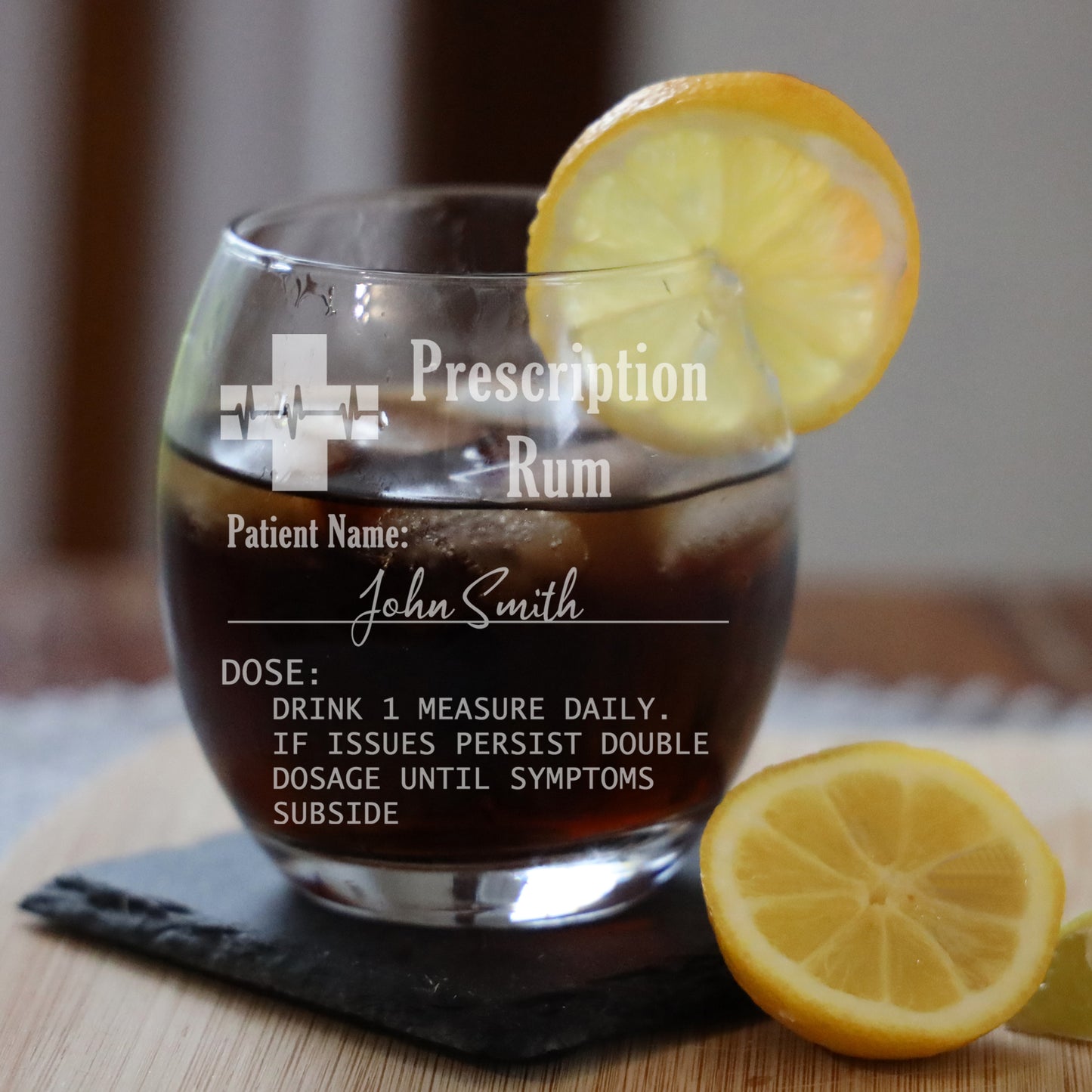 Personalised Prescription Rum Engraved Glass  - Always Looking Good -   