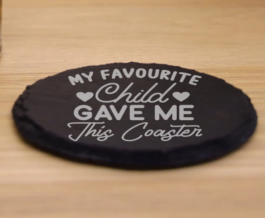 Engraved "My Favourite Child Gave Me This Glass" Design Whisky Glass and/or Coaster Gift - Always Looking Good - Round Coaster Only