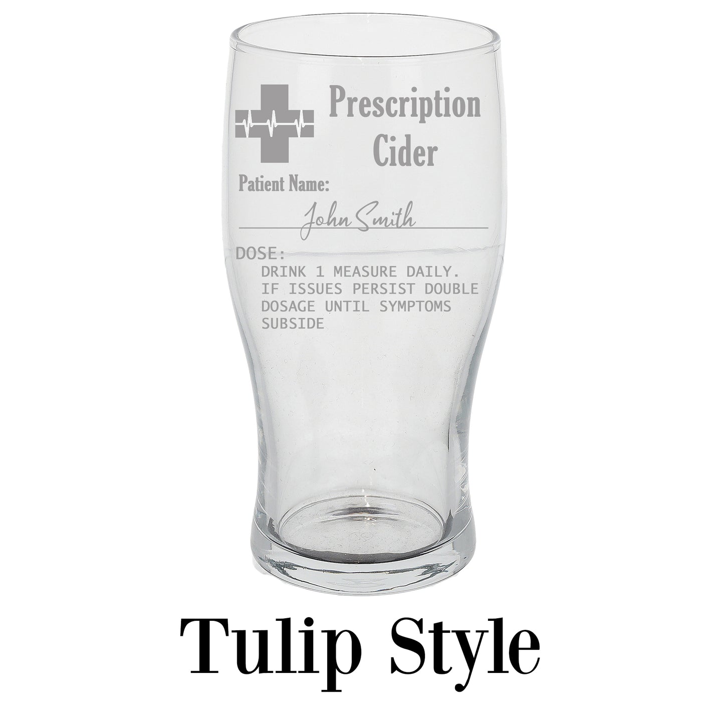 Personalised Engraved Prescription Cider Glass with any Name - Always Looking Good -