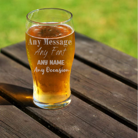 Create Your Own Beer or Lager Pint Glass  - Always Looking Good -   