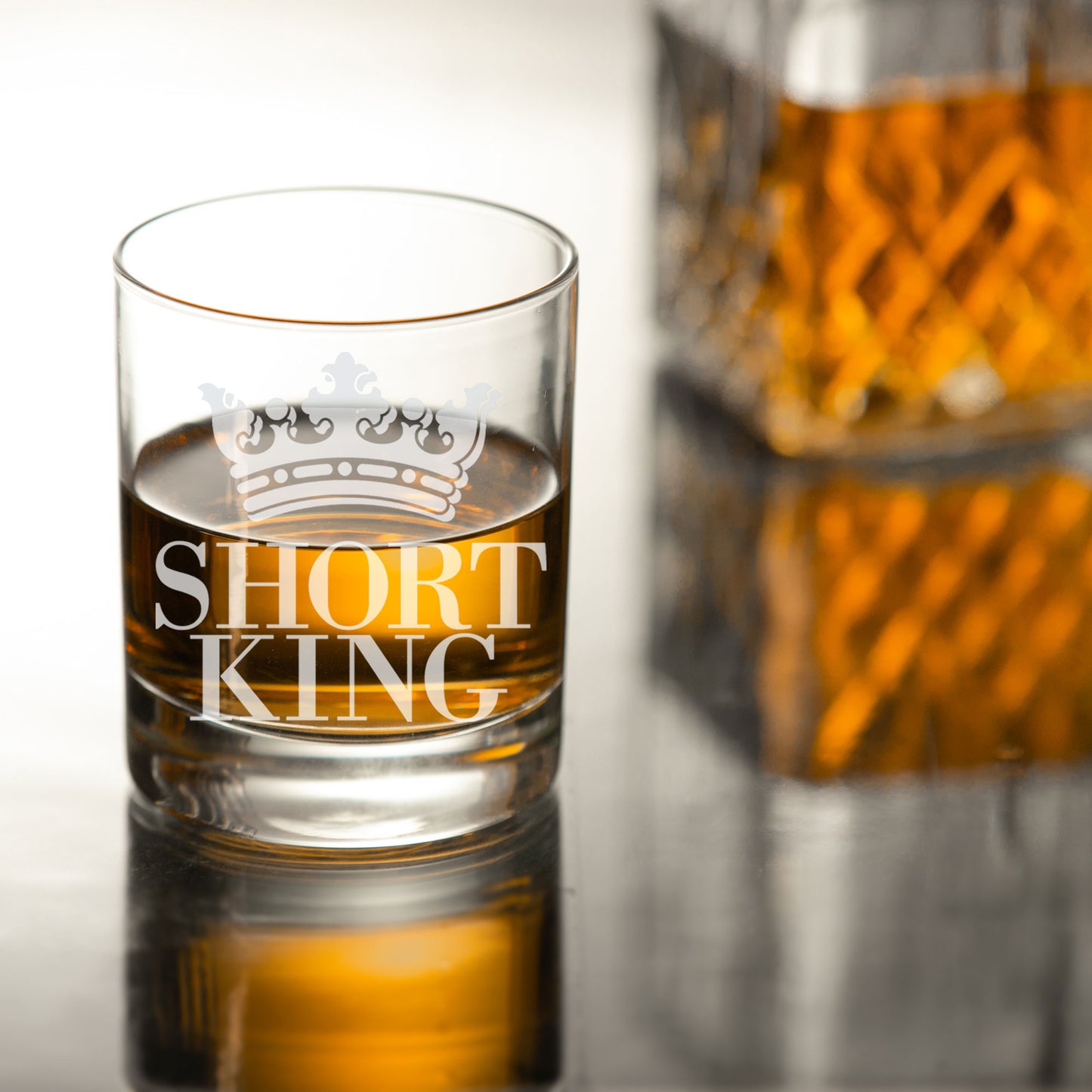 Short King Engraved Whisky Glass  - Always Looking Good -   