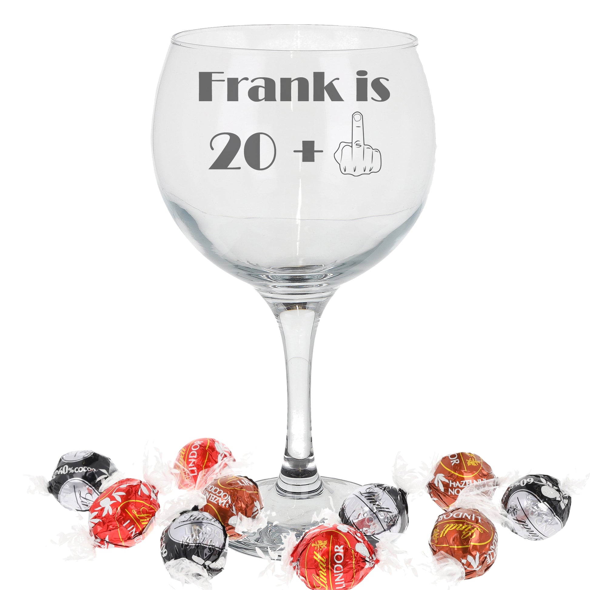 Personalised Engraved Middle Finger Funny Birthday Gin Glass Gift  - Always Looking Good - Gin Glass & Lindt Chocolates  