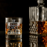"If Dad/ Grandad Can't Fix It We're Screwed " Novelty Engraved Whisky Glass & Coaster